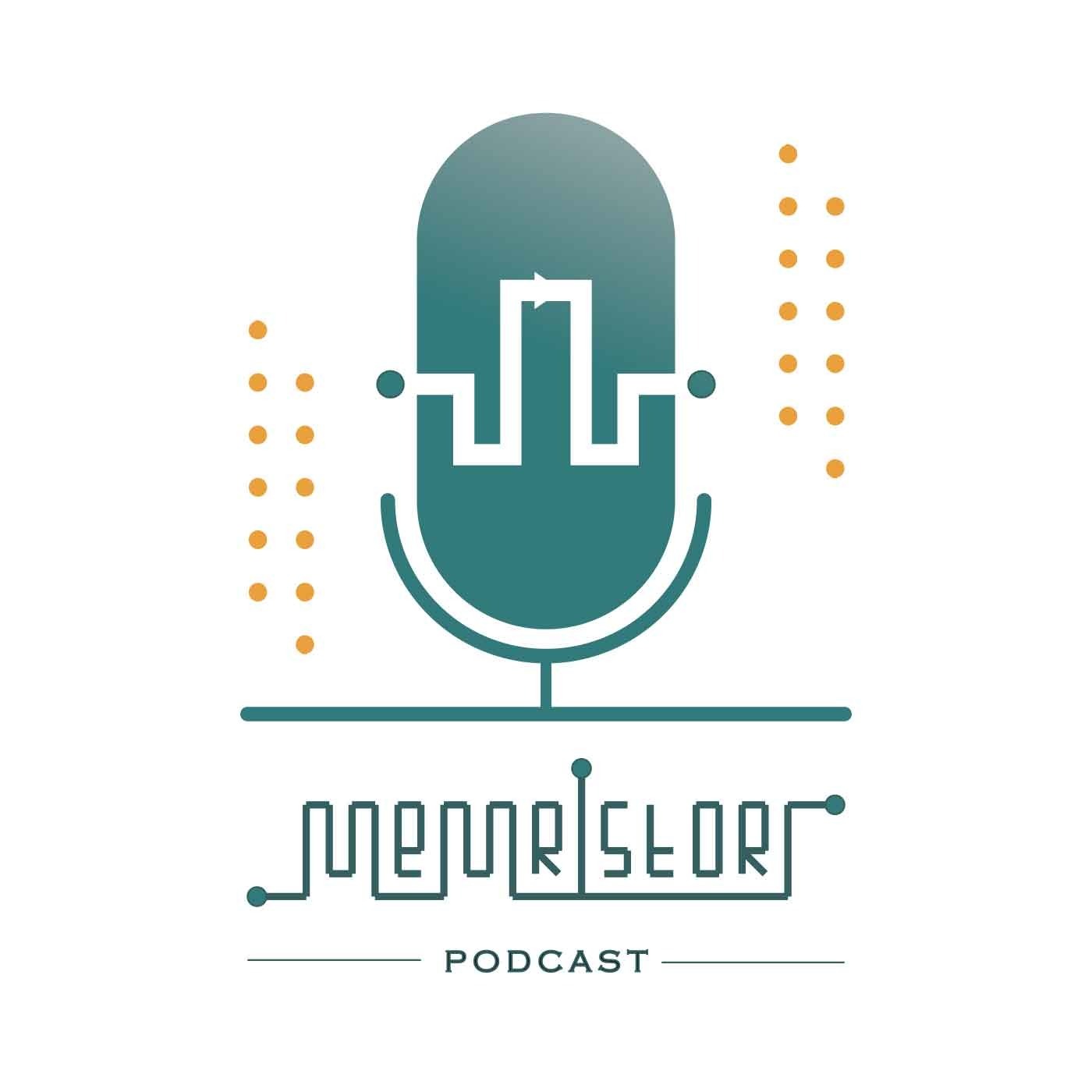 Introducing Memristor Podcast