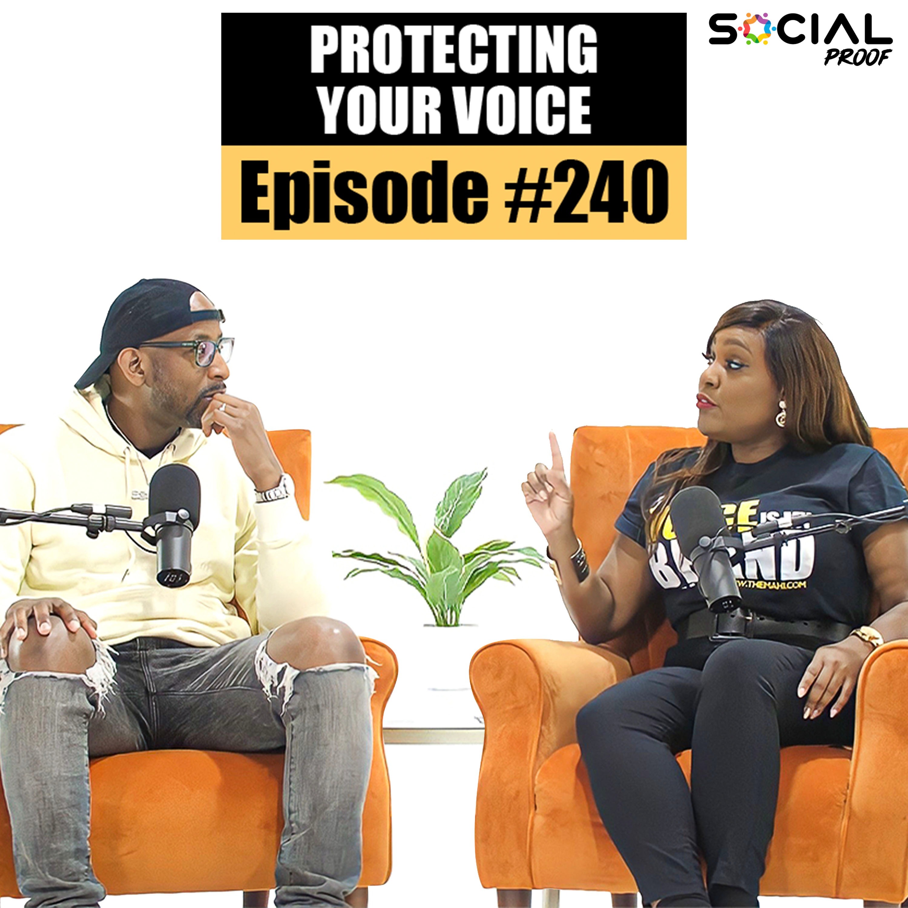 Protecting Your Voice - Episode #240 w/ Ashaala Shanae