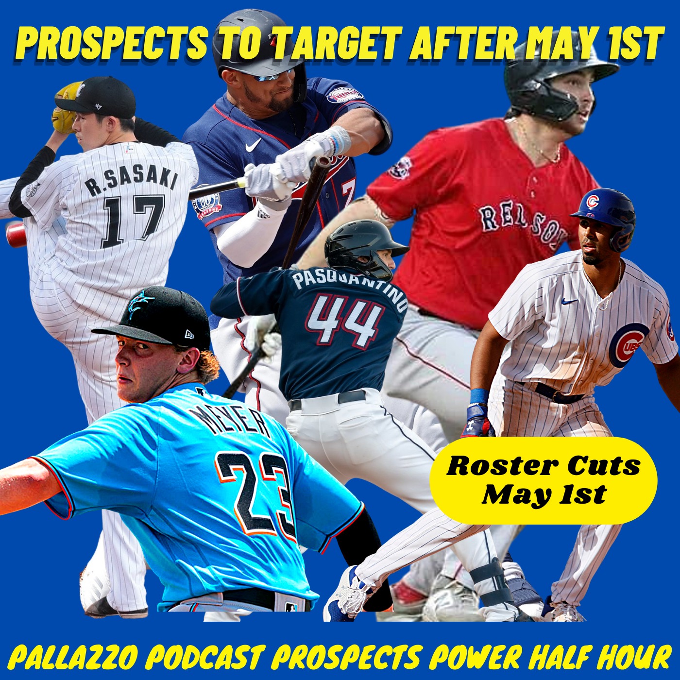 May 1st Roster Cuts And Prospects | April 27th, 2022