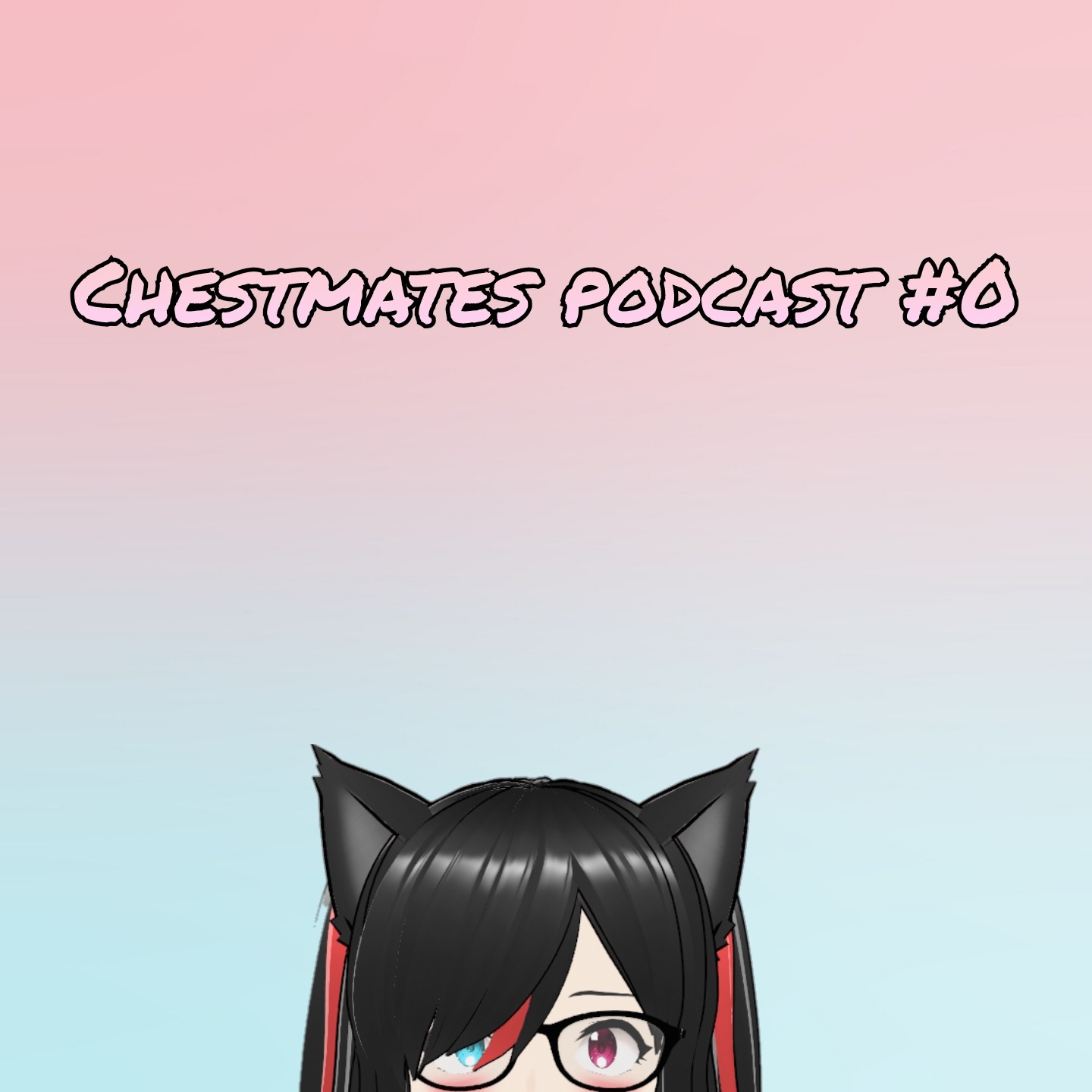 Chestmates Podcast