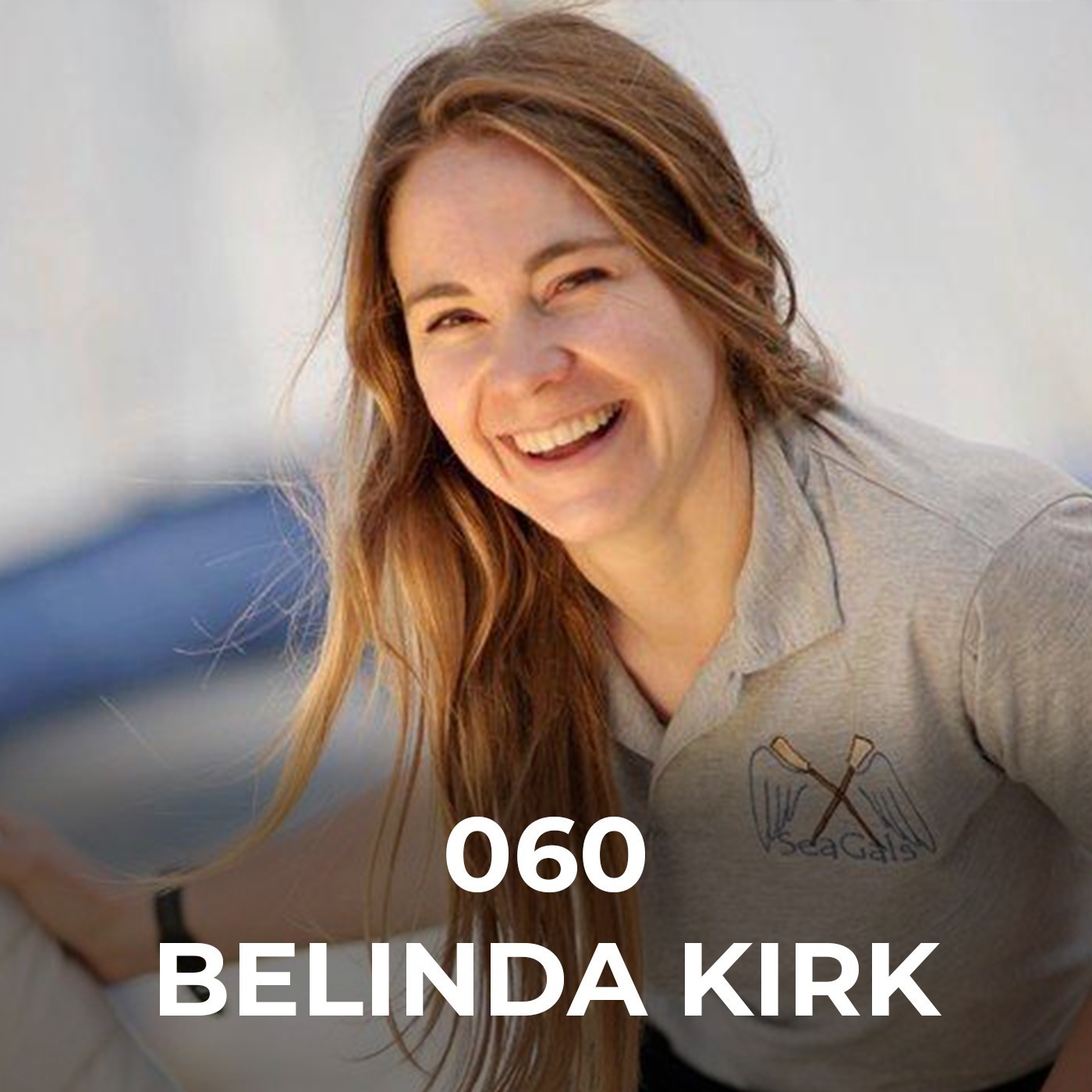 EP.060: Belinda Kirk - The life-changing power of choosing Challenge and Adventure