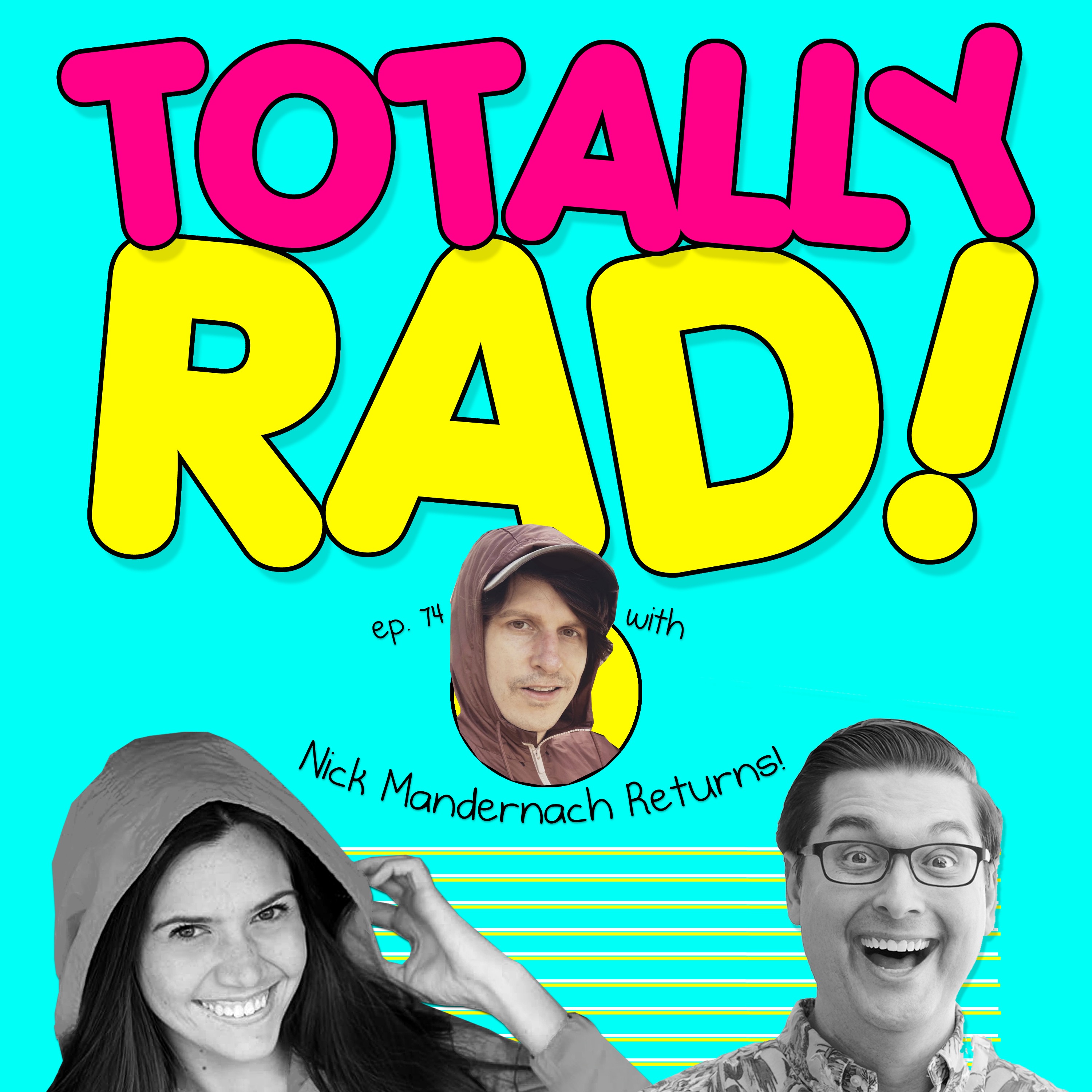 Totally Rad!