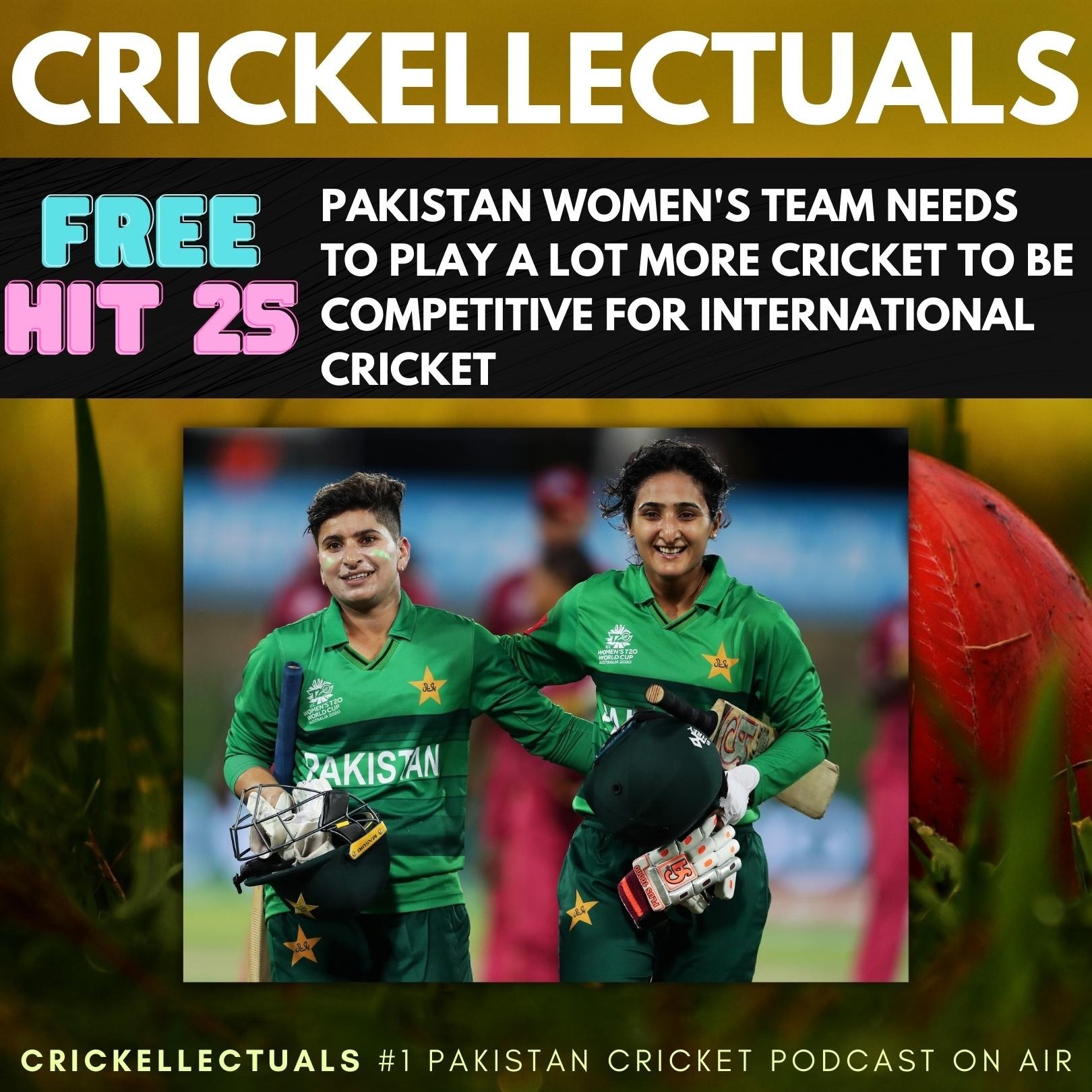 Free Hit #25: Women's World Cup and Pakistan vs Australia ODI