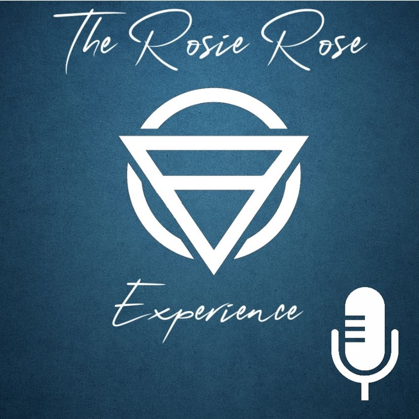 The Rosie Rose Experience podcast artwork