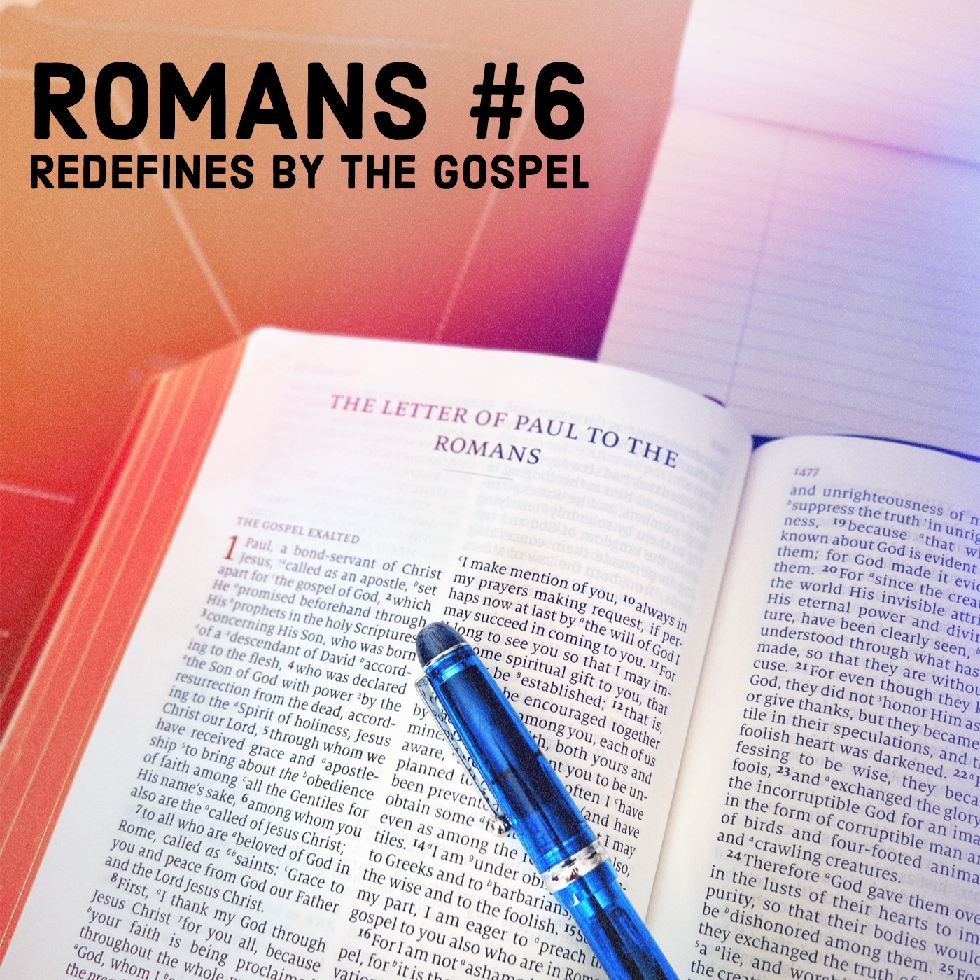 Romans #6 Redefined By The Gospel episode artwork