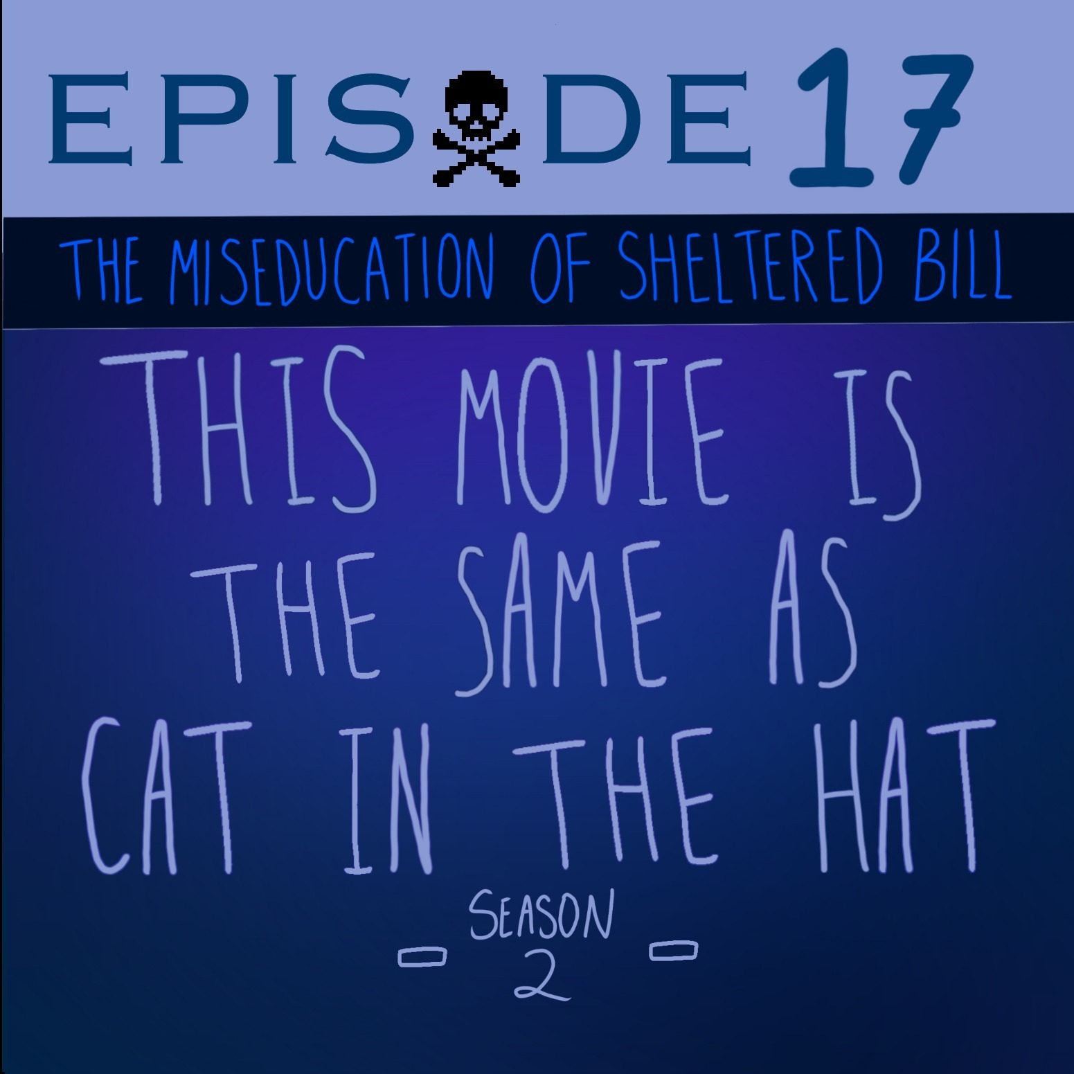 The Miseducation of Sheltered Bill