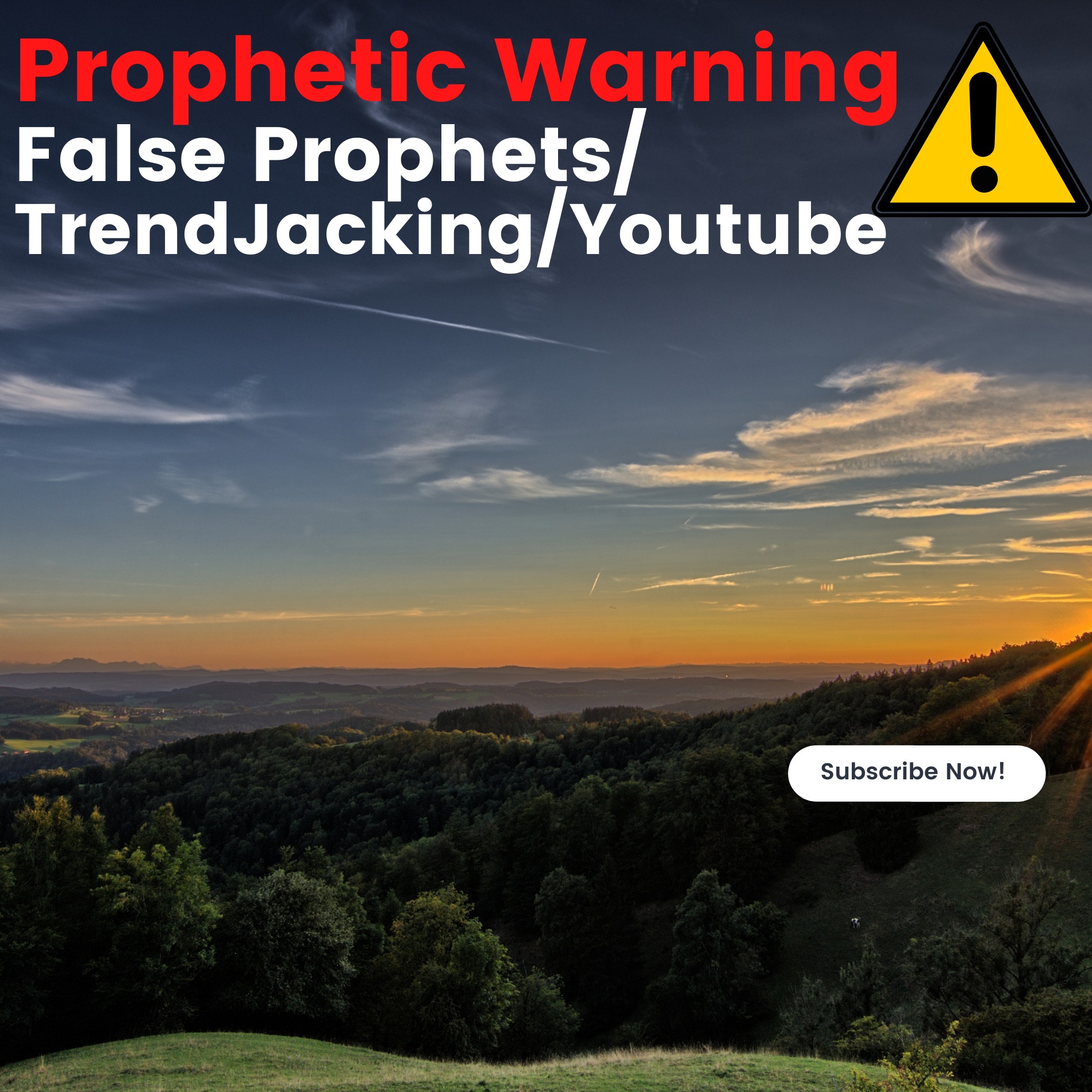 Prophetic Warning/False Prophets