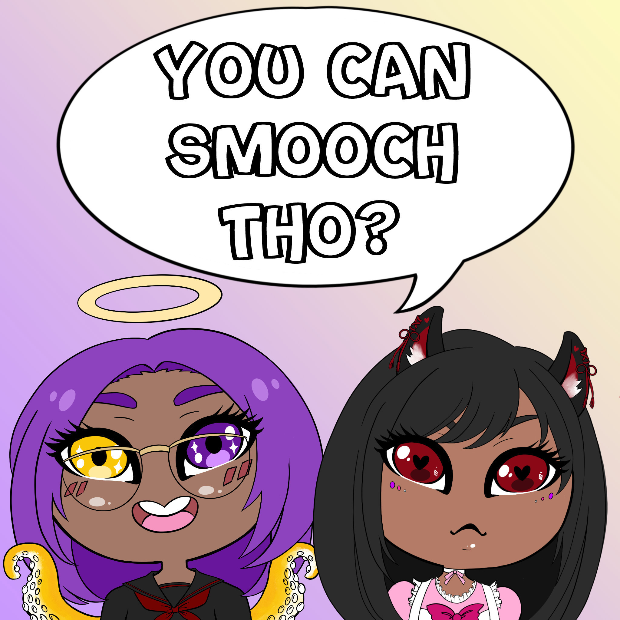 You Can Smooch Tho?