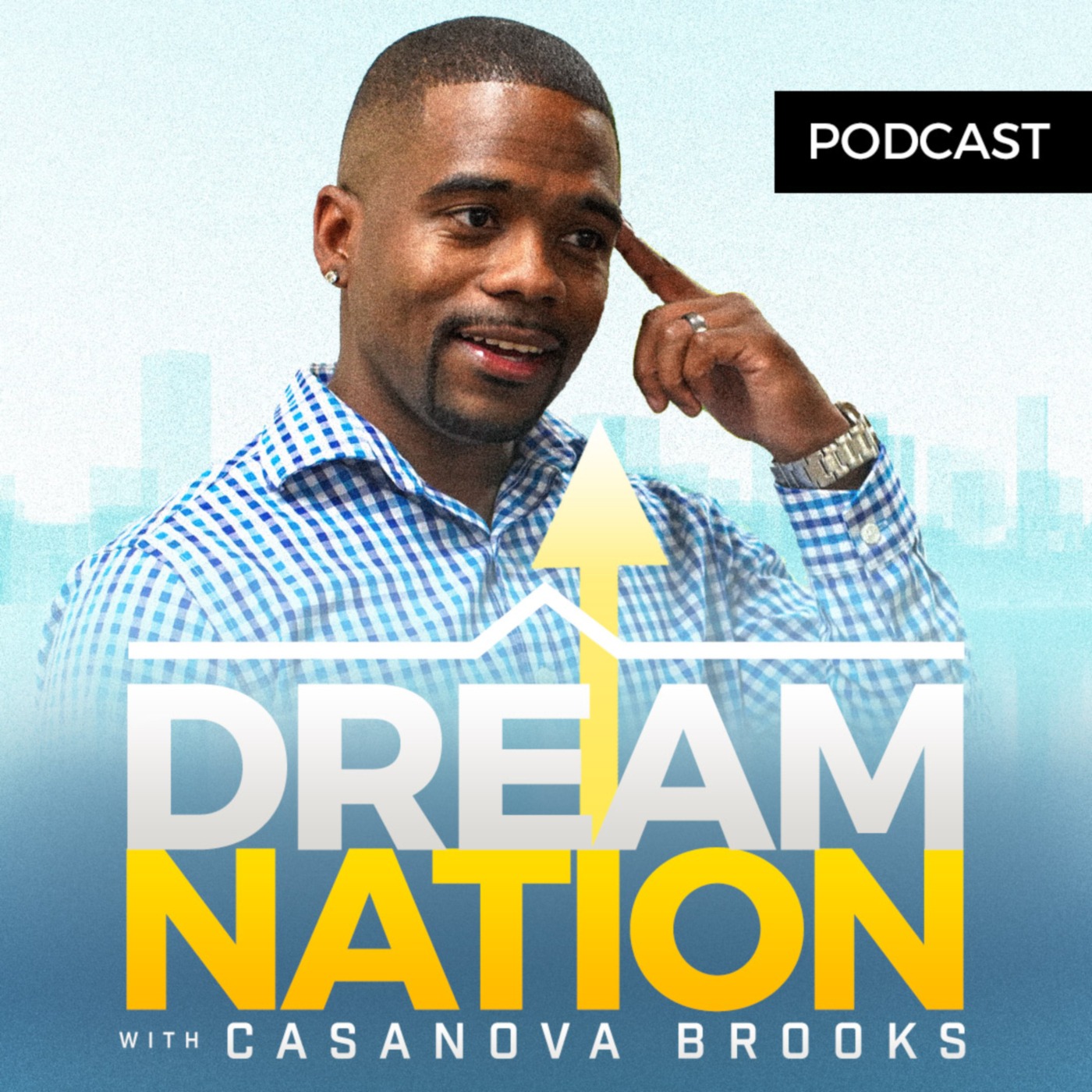 The DreamNation Podcast With Casanova Brooks | RedCircle