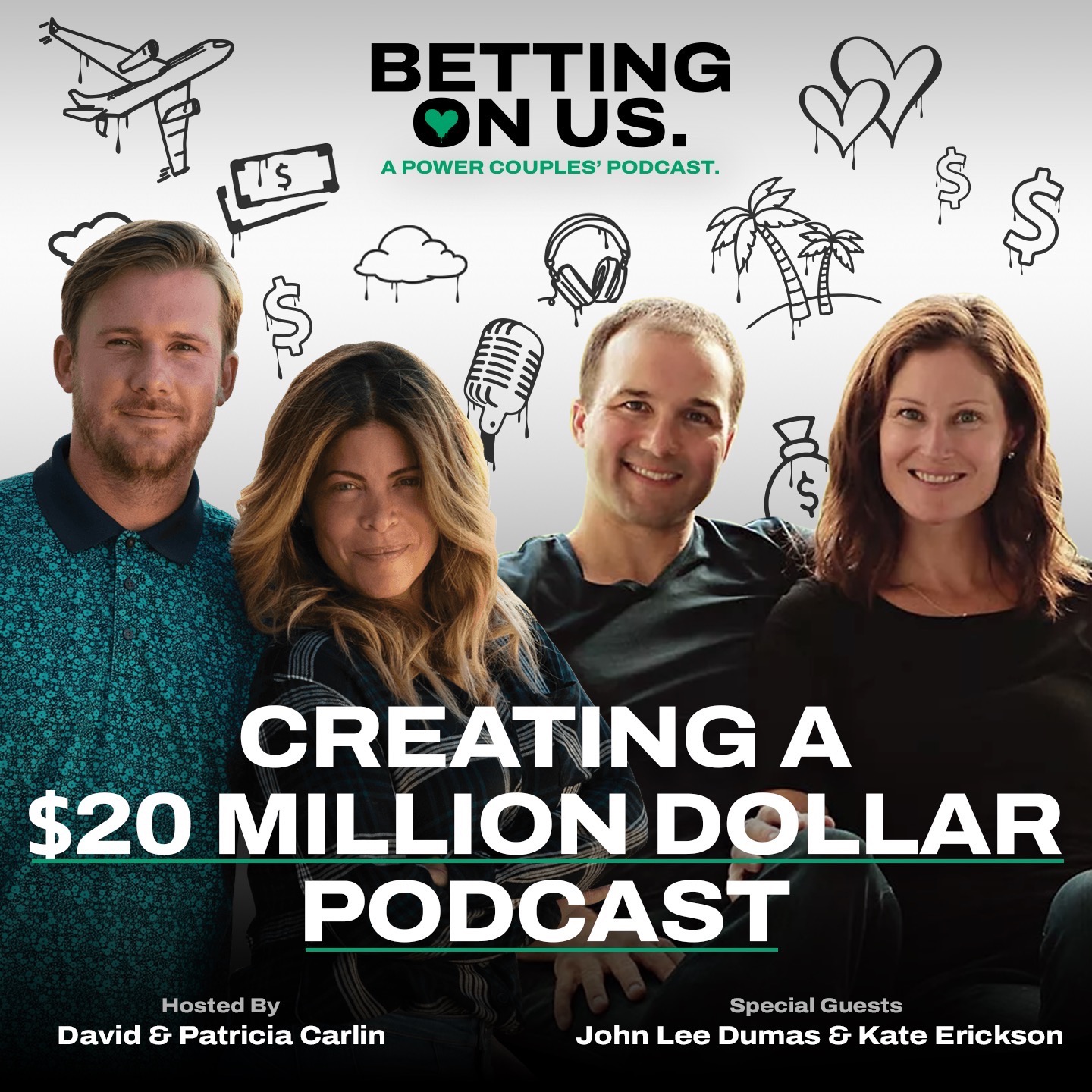 001: John Lee Dumas & Kate Erickson | Creating a $20 Million Dollar Podcast
