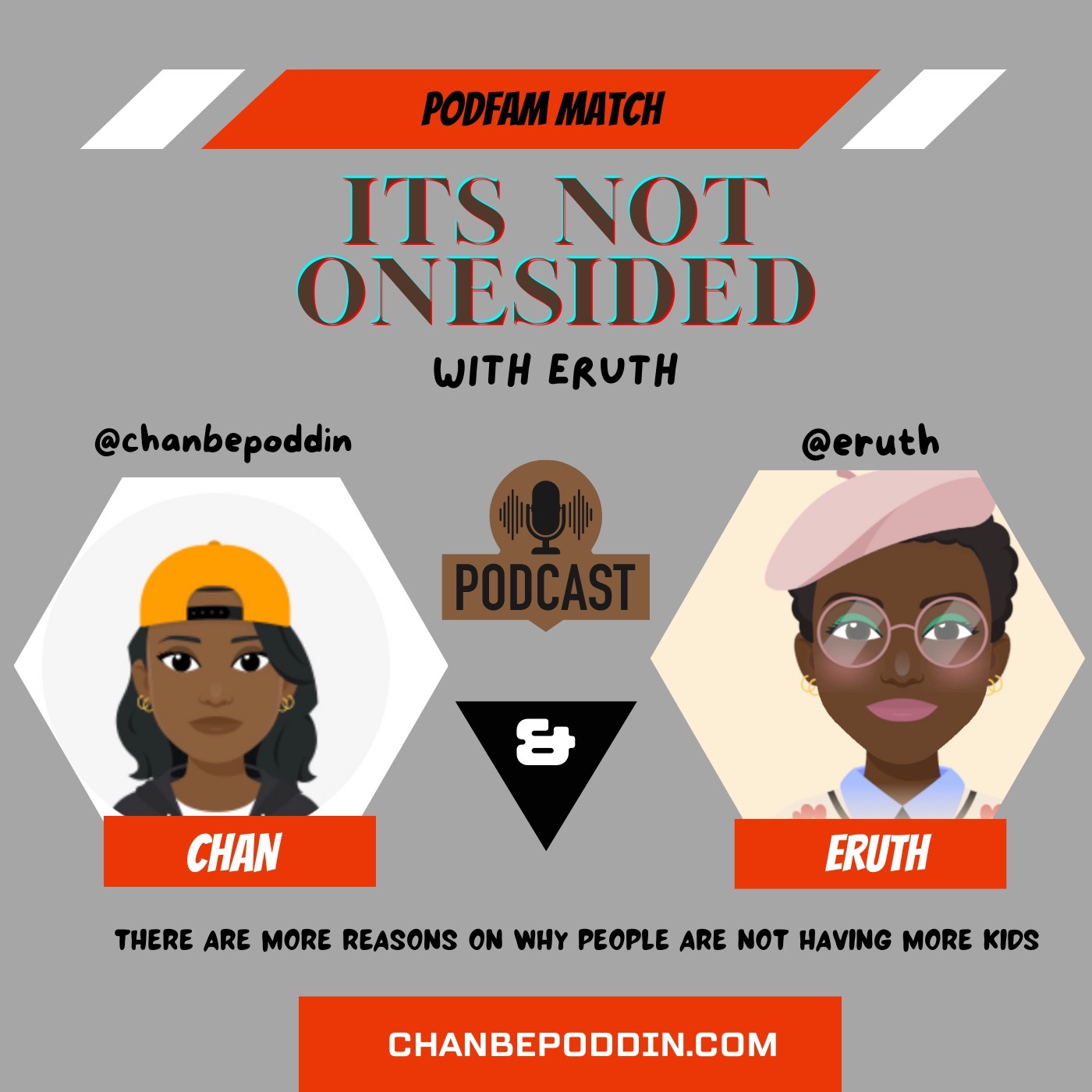 It's Never One Sided w/Eruth