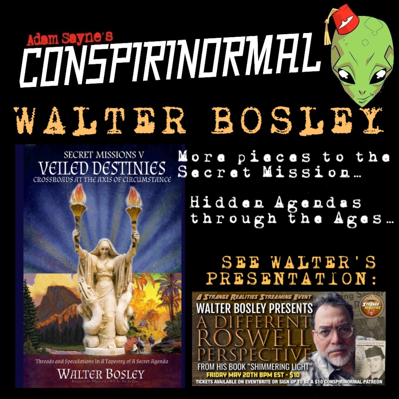 Conspirinormal 408- Walter Bosley 9 (Veiled Destinies)