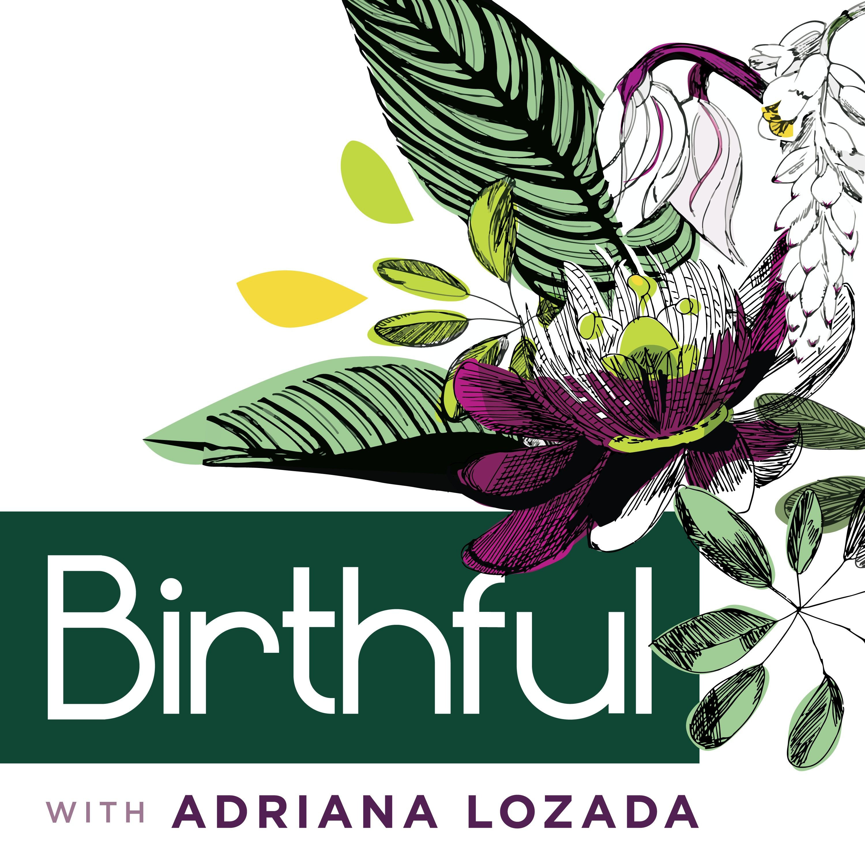 Birthful:Adriana Lozada