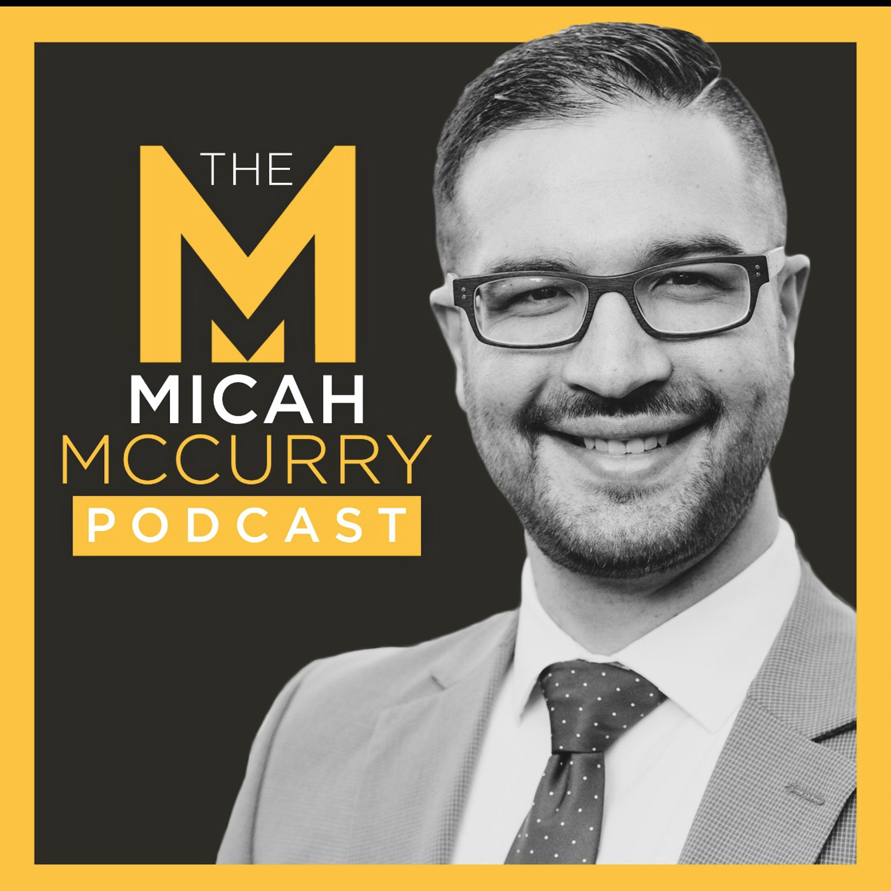 The Micah McCurry Podcast