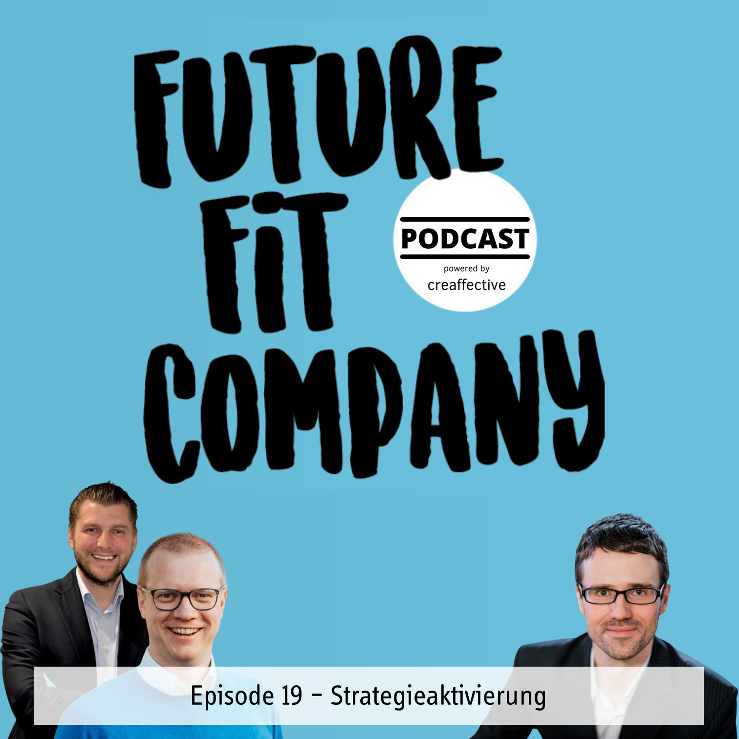 Future Fit Company - Der Podcast für die neue Arbeitswelt