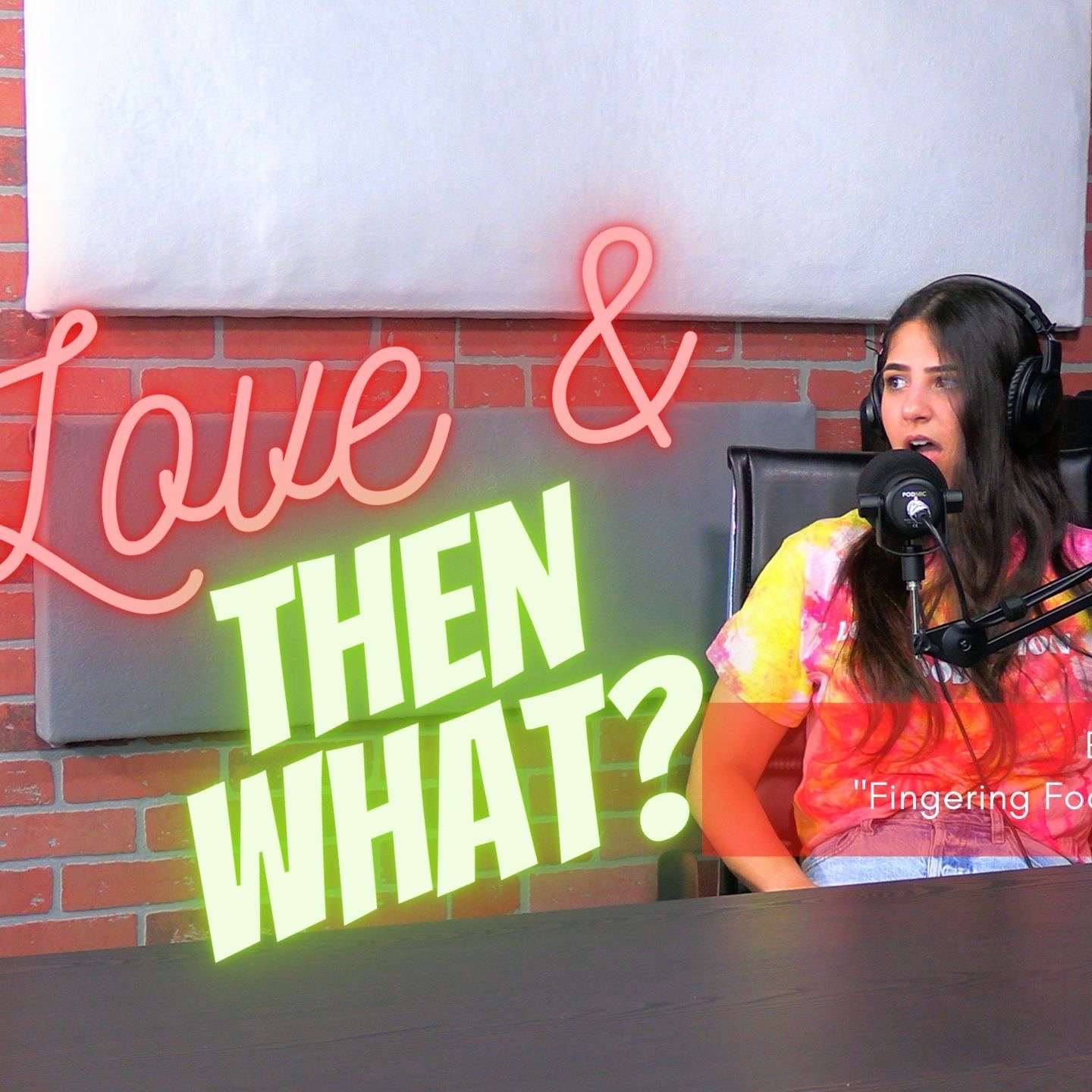 Love and Then What