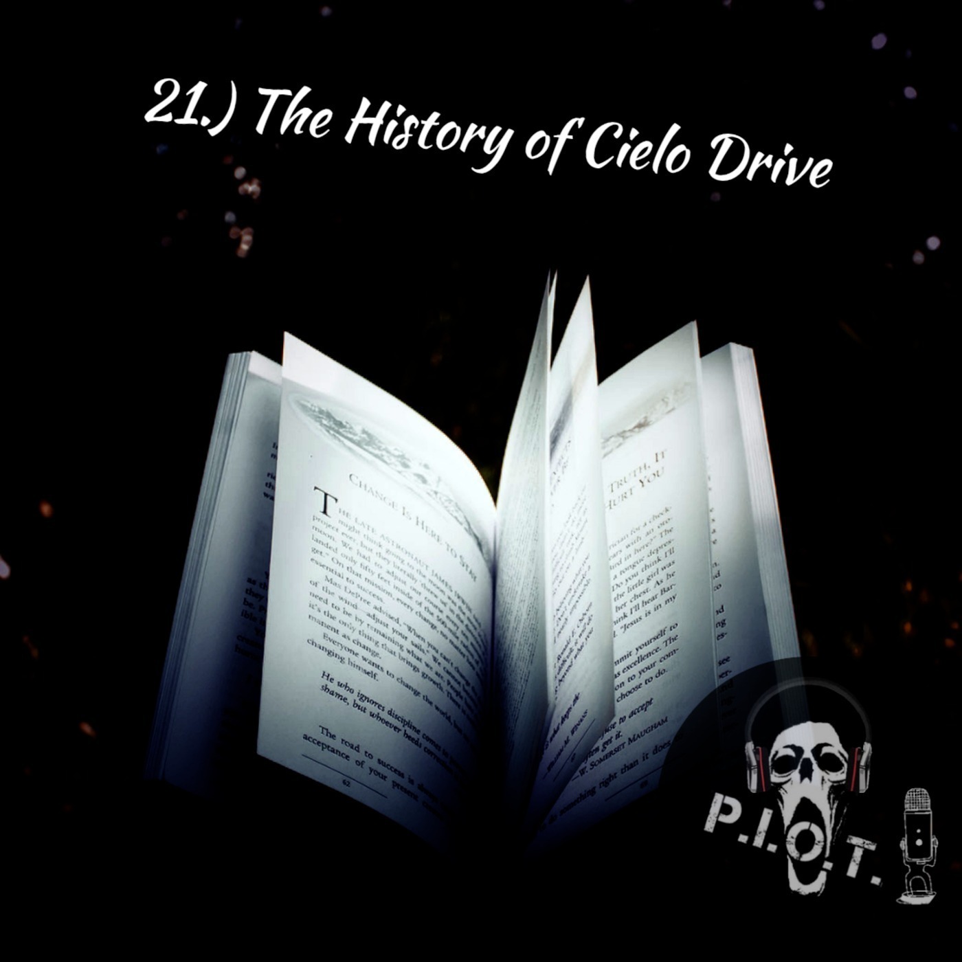 21.) The History of Cielo Drive