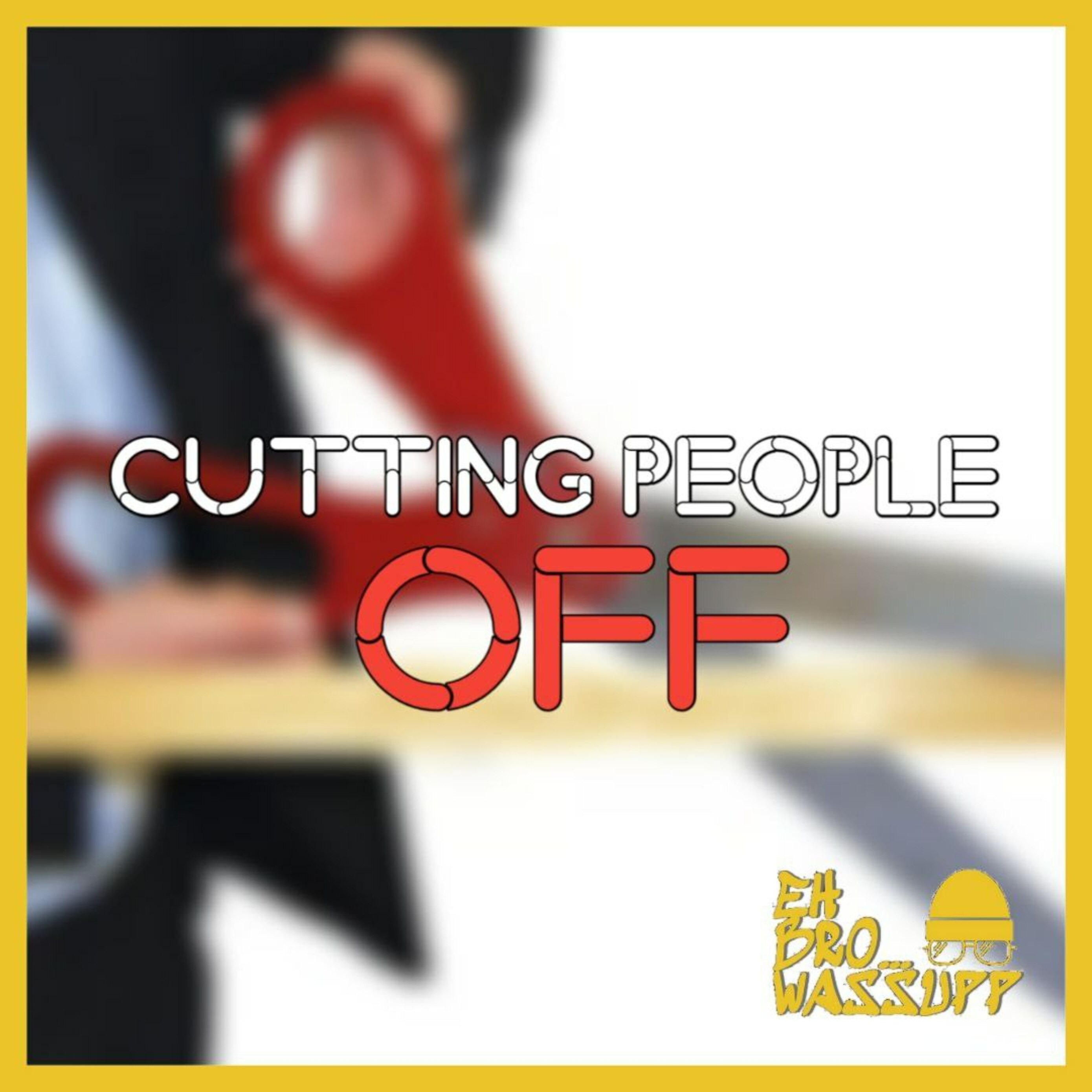 S2E24 - Cutting People Off episode artwork