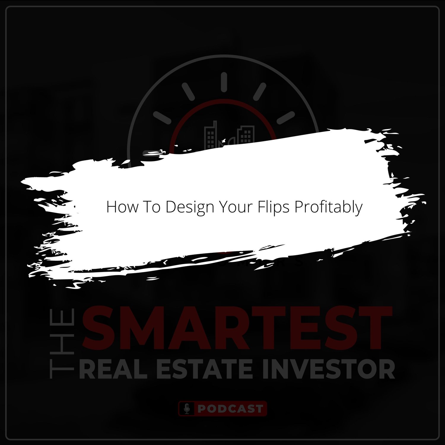 How To Design Your Flips Profitably