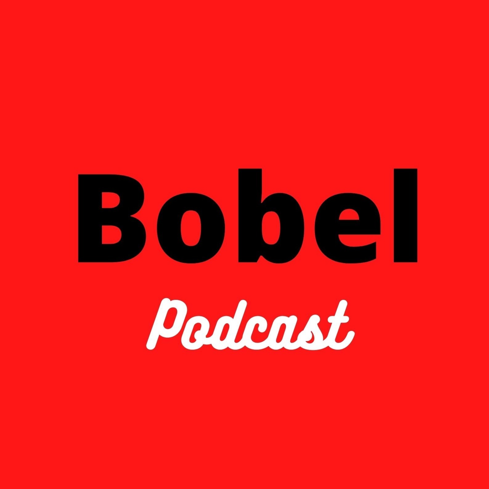 Bobel Podcast