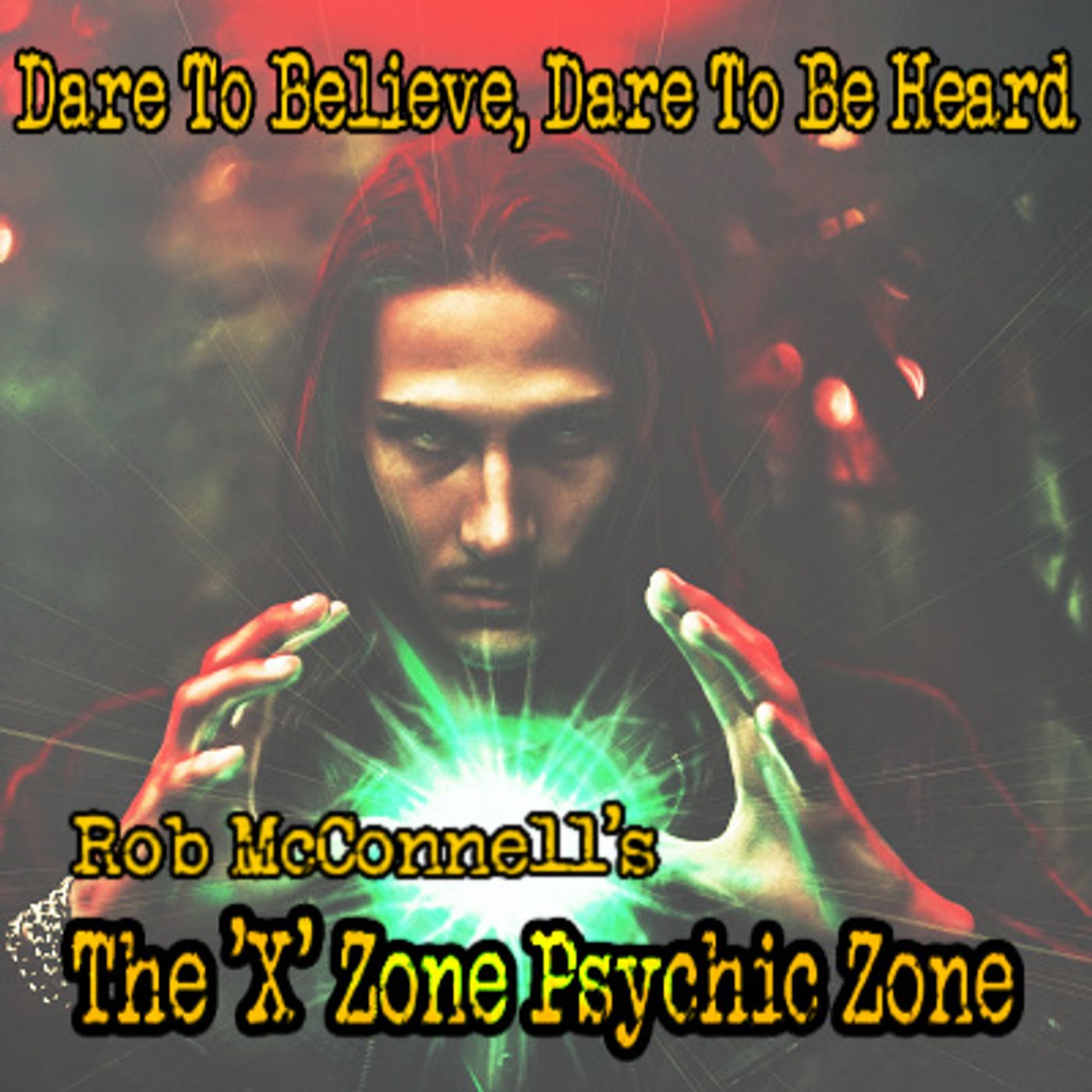 The \'X\' Zone Psychic Files