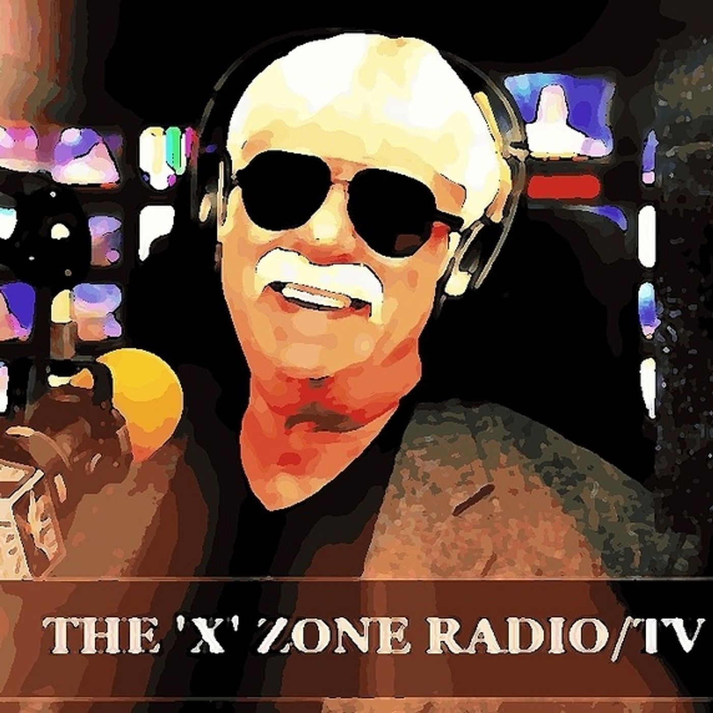 The Best of The \'X\' Zone Radio/TV Show with Rob McConnell