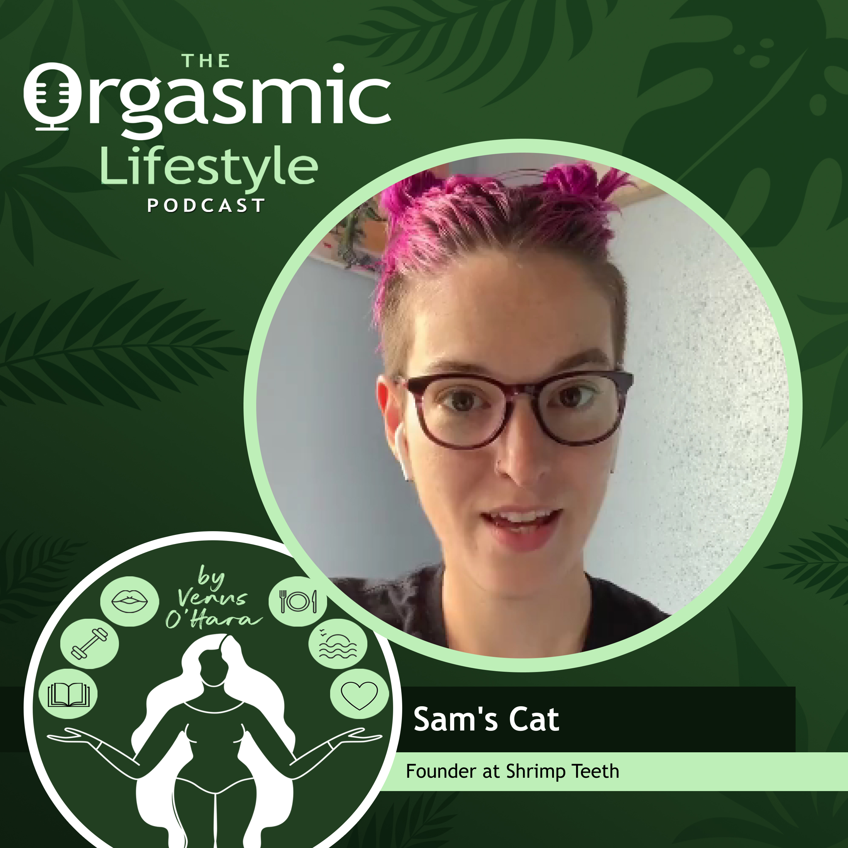 The Orgasmic Lifestyle Podcast by Venus O\'Hara