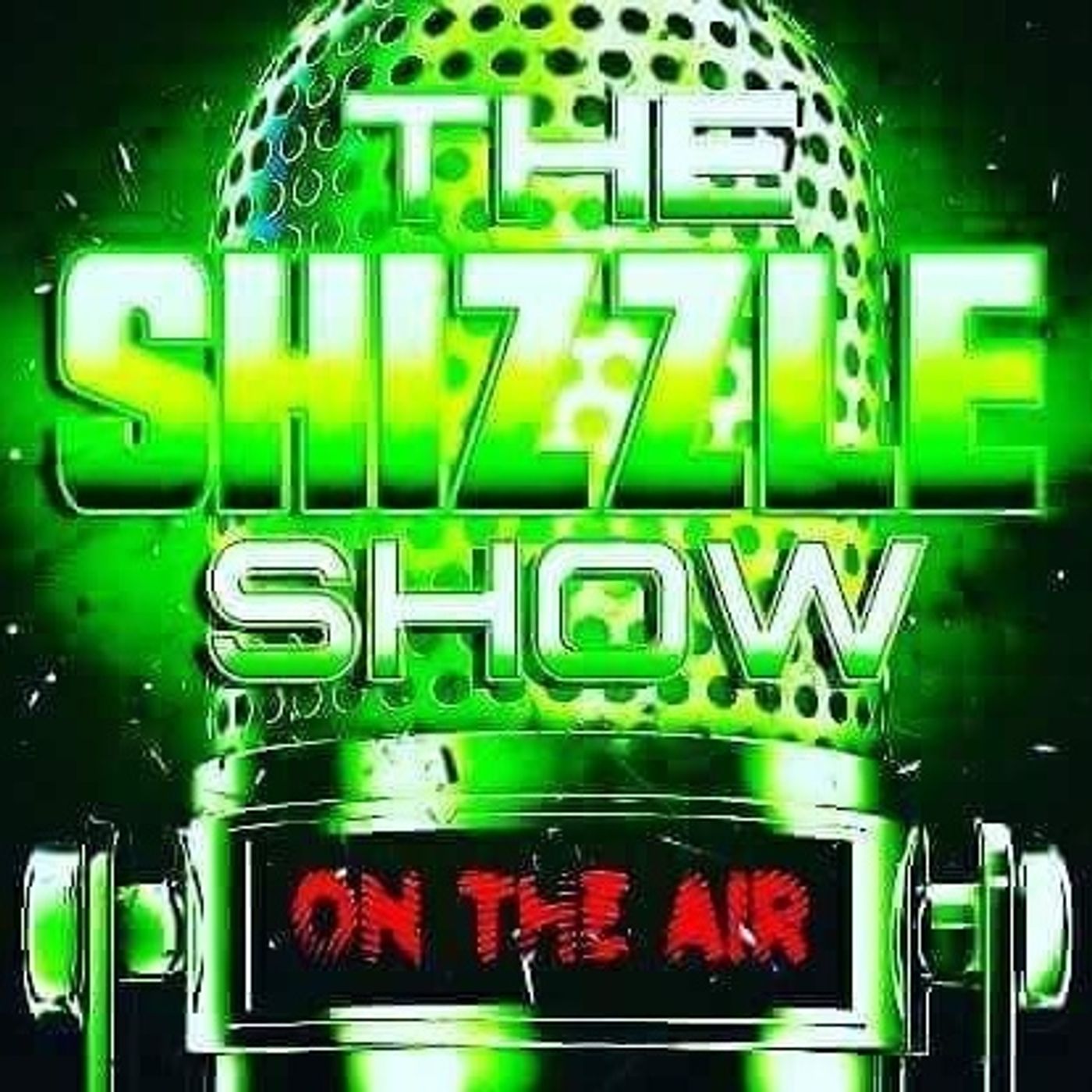 Shizzle Show - Episode 95 episode artwork
