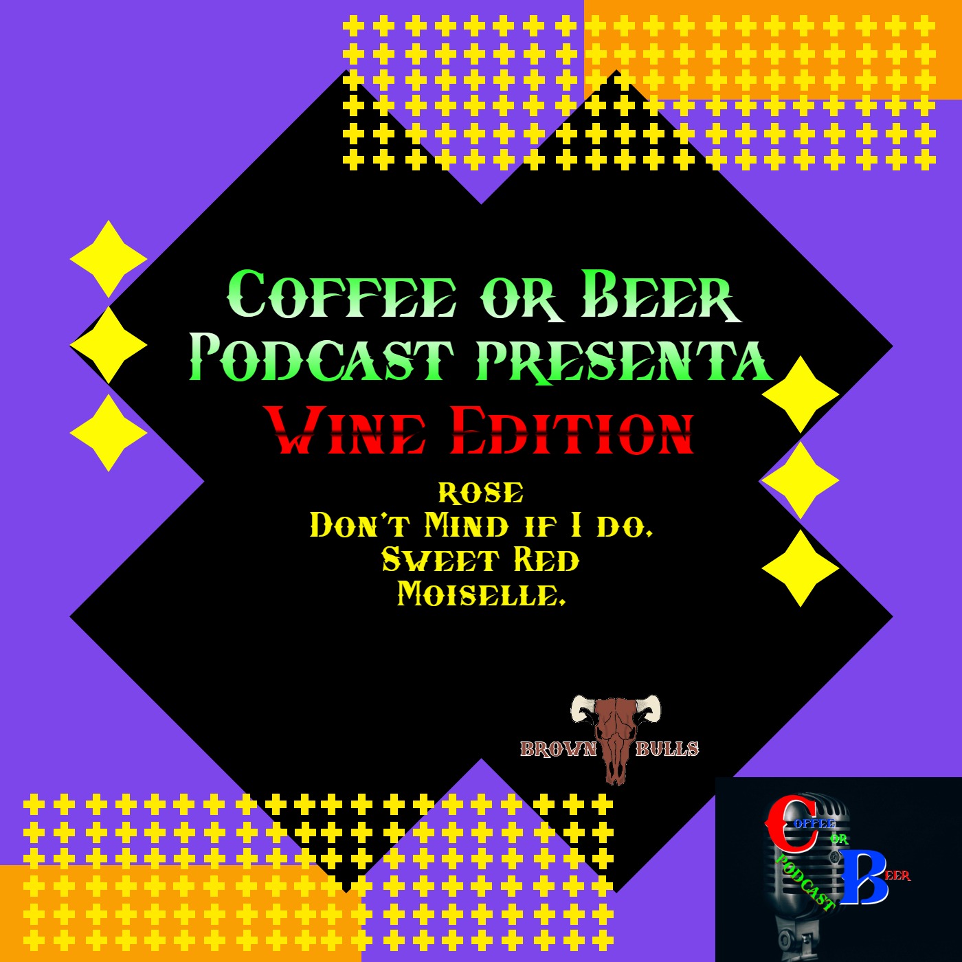 WINE EDITION - (ROSE - DON’T MIND IF I DO, SWEET RE MOISELLE) episode artwork