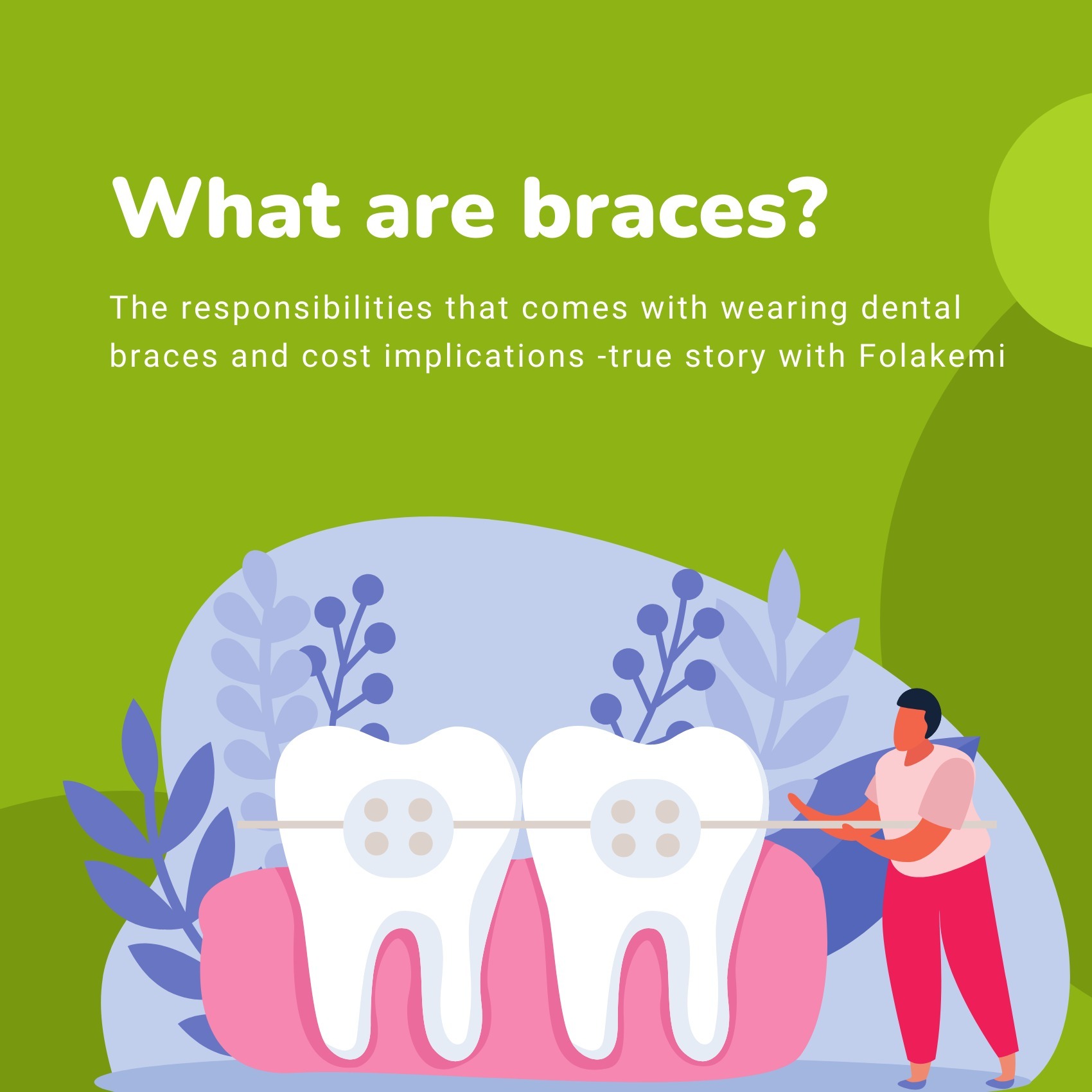 What Are Dental Braces?