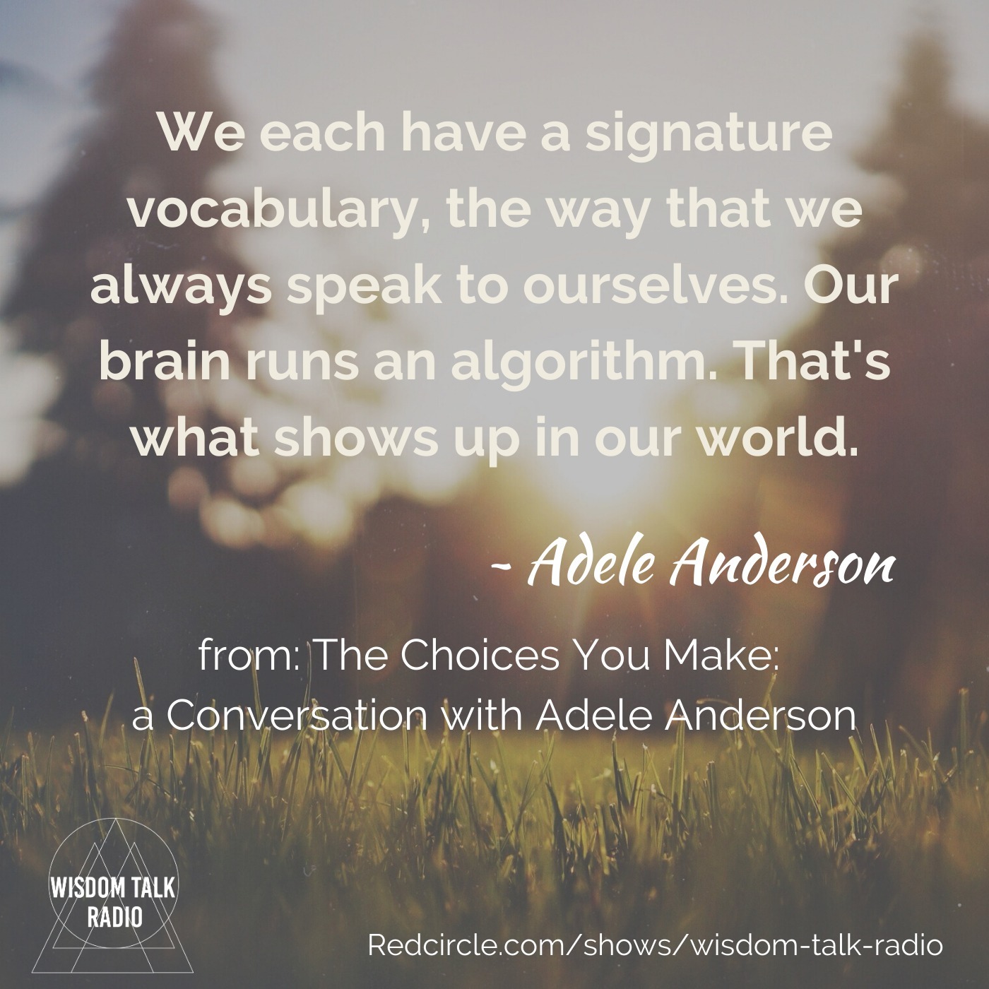 The Choices You Make: a Conversation with Adele Anderson