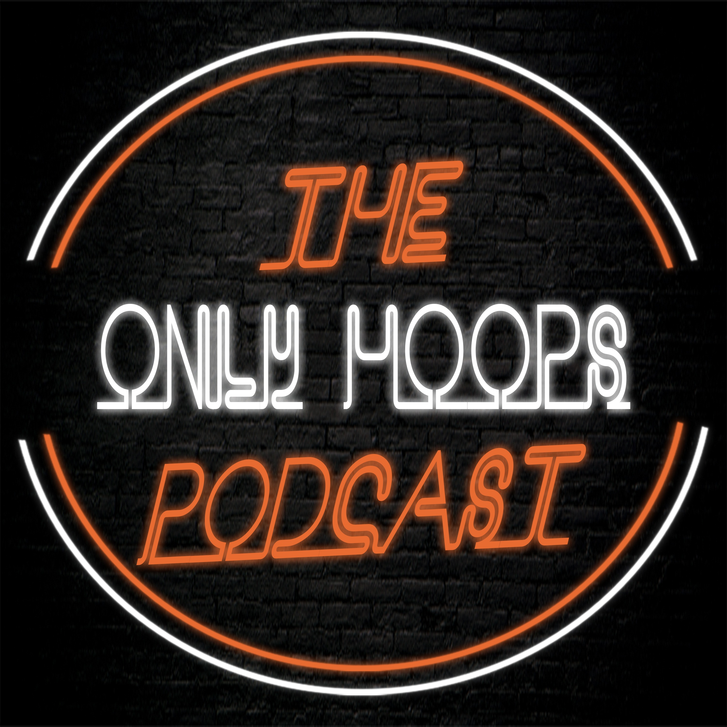 The Only Hoops Podcast