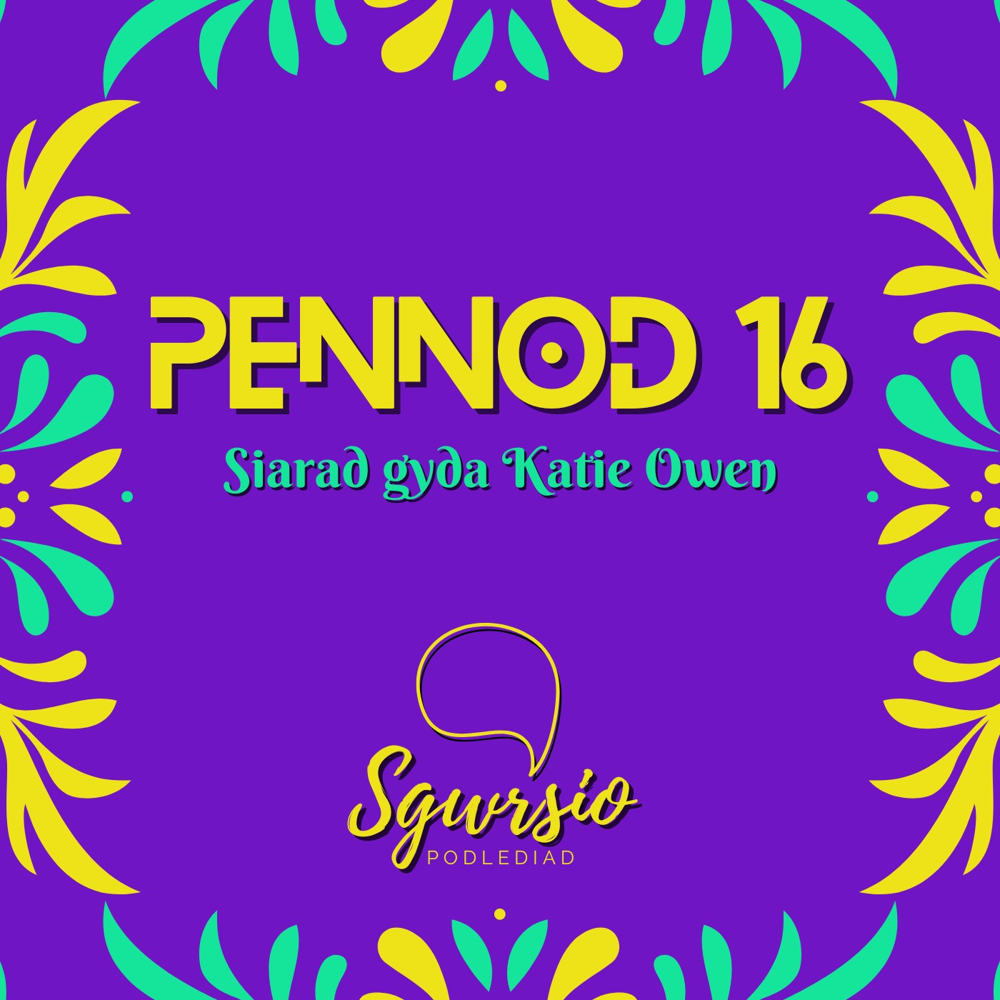 Sgwrsio Pennod 16 - Siarad Gyda Kate Owen
