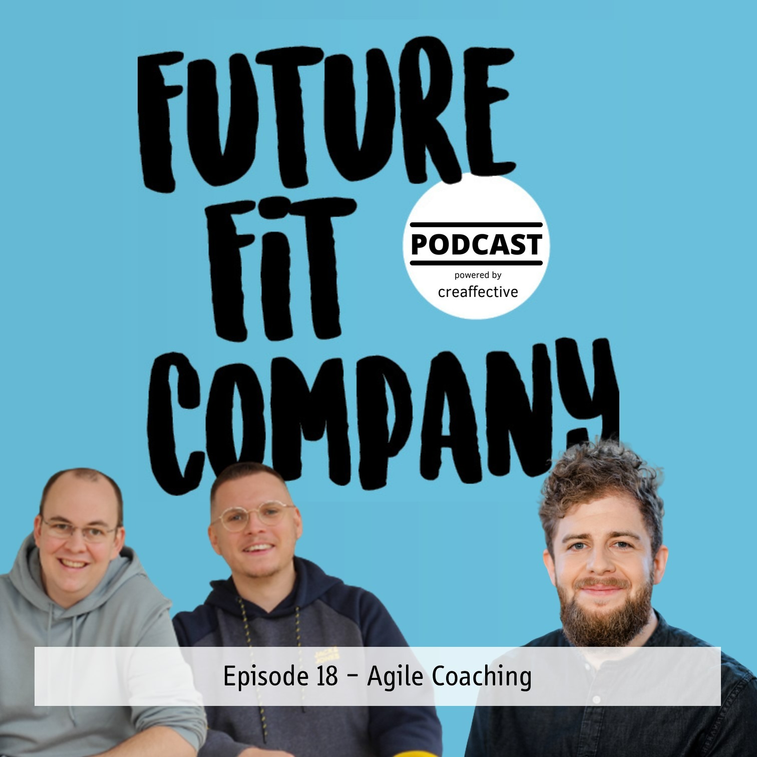 Future Fit Company - Der Podcast für die neue Arbeitswelt