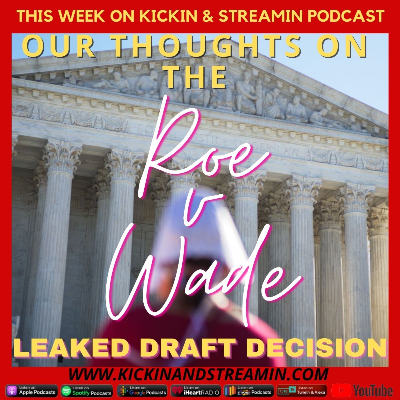 Bonus Episode: Our Thoughts On The Roe V Wade Leaked Draft Decision. Image