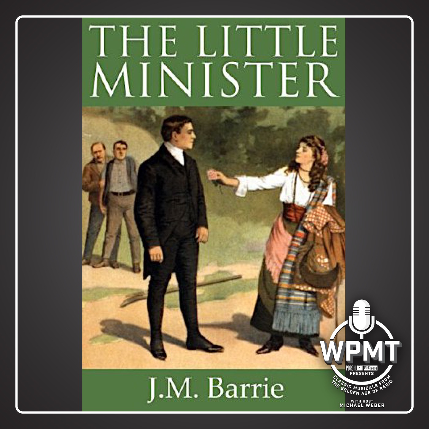 WPMT #101: The Little Minister