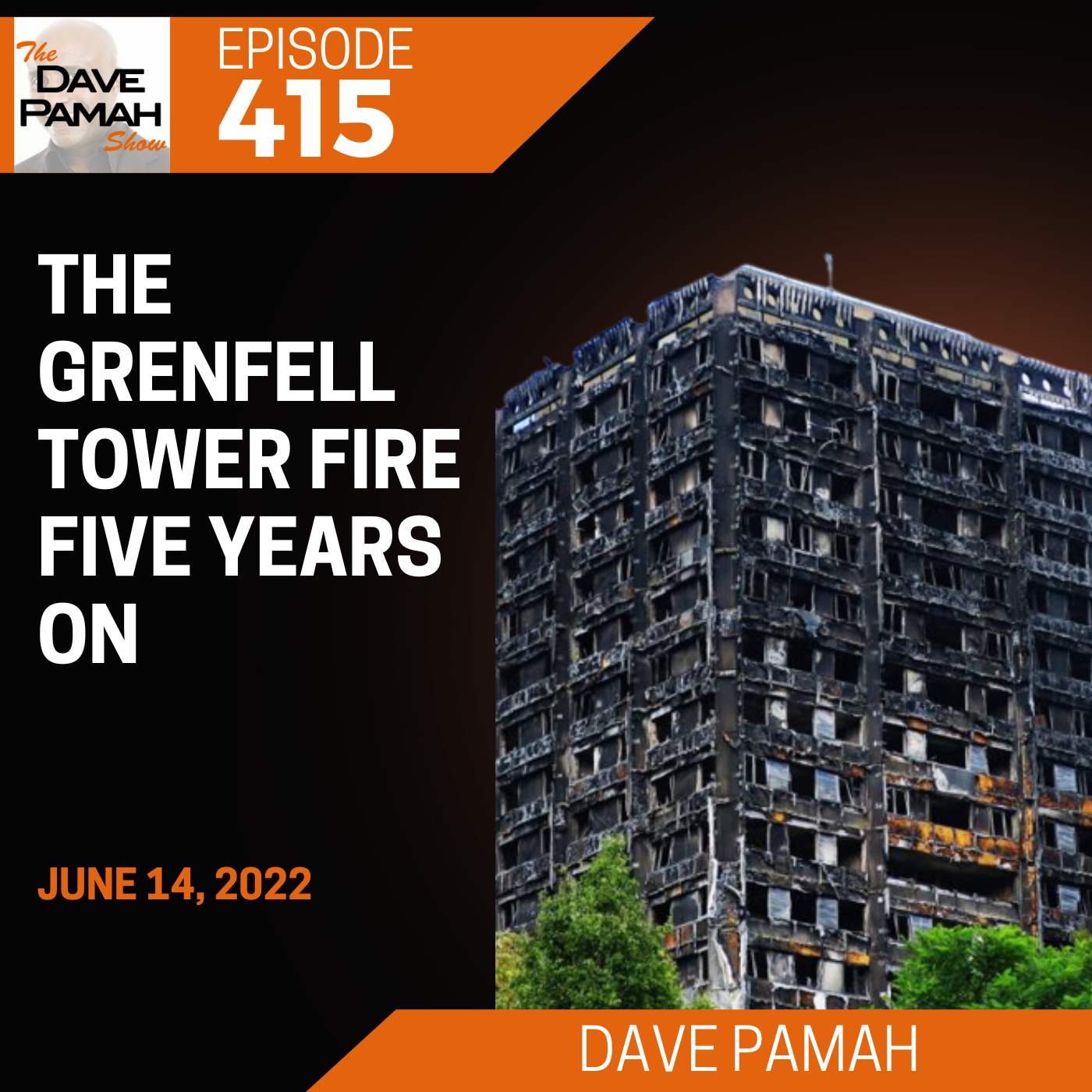 The Grenfell Tower fire - five years on with Dave Pamah Image