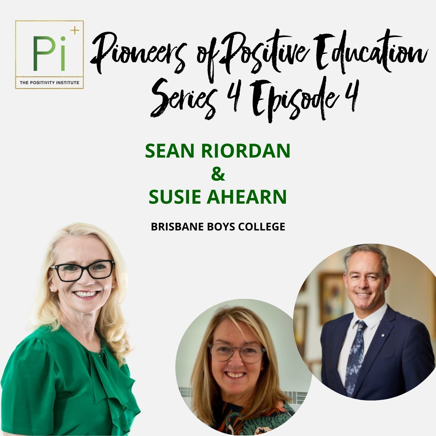 Episode 4: Interview with Sean Riordan & Susie Ahern, Brisbane Boys College