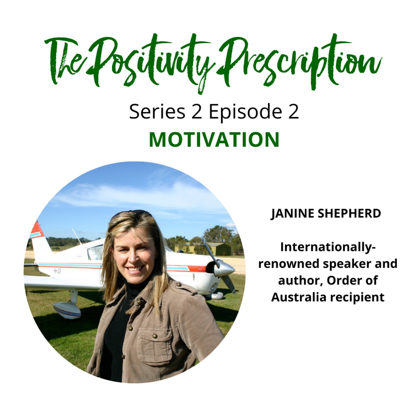 Episode 2: Motivation with Janine Shepherd