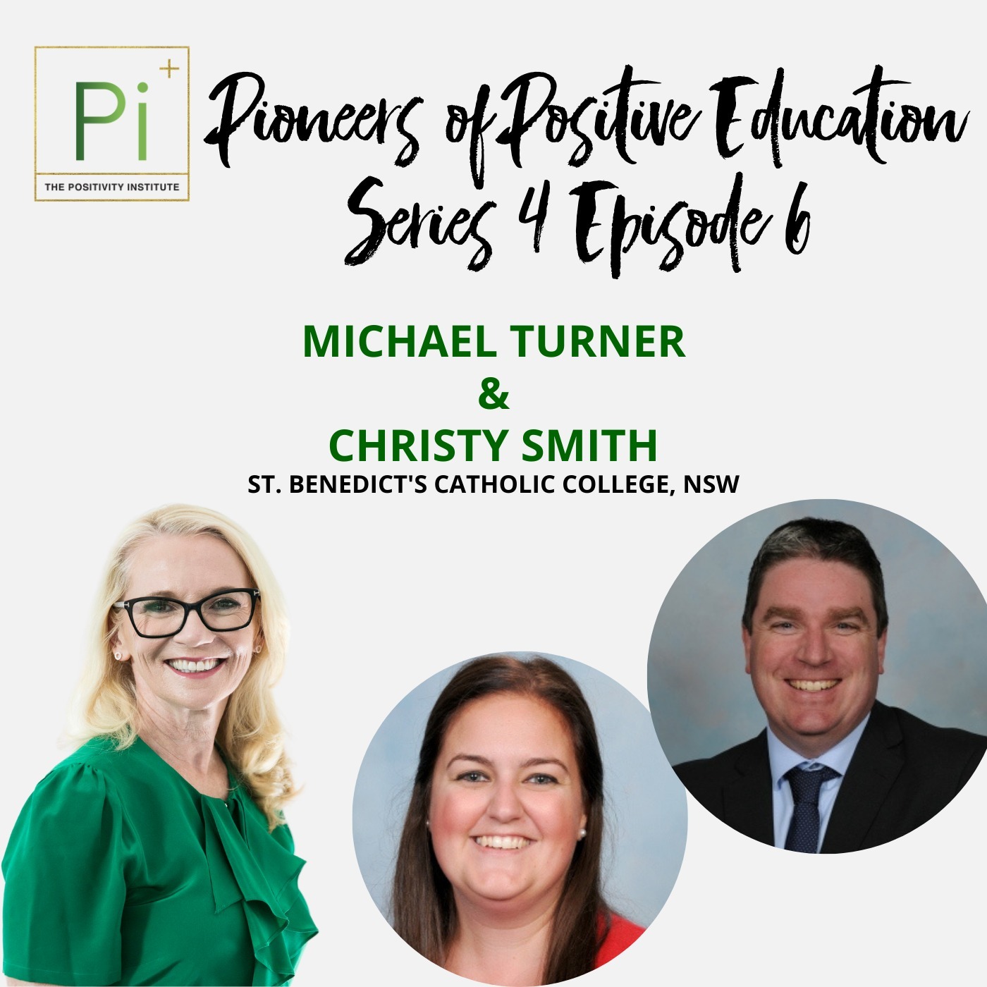 Pioneers of Positive Education with Dr Suzy Green Series 1 - 4