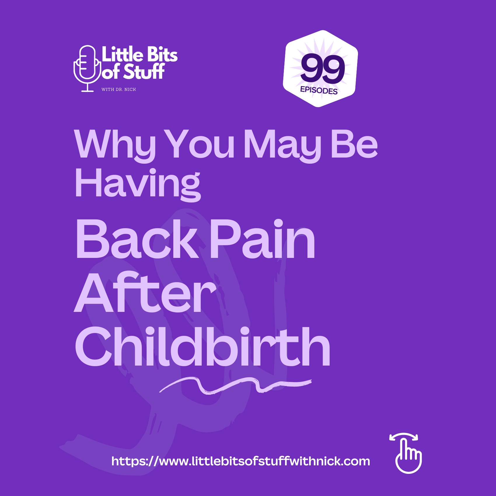 Why You May Have Back Pain After Childbirth (Post Partum Back Pain))