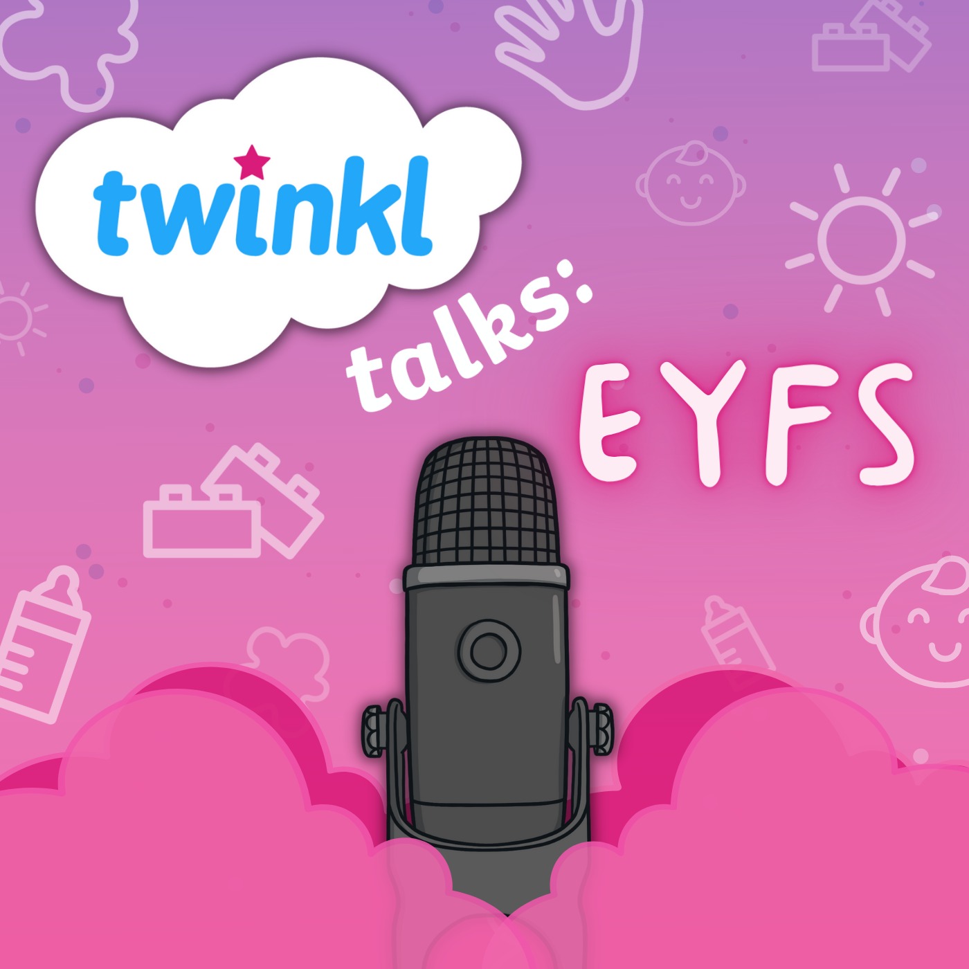 Twinkl Talks: EYFS