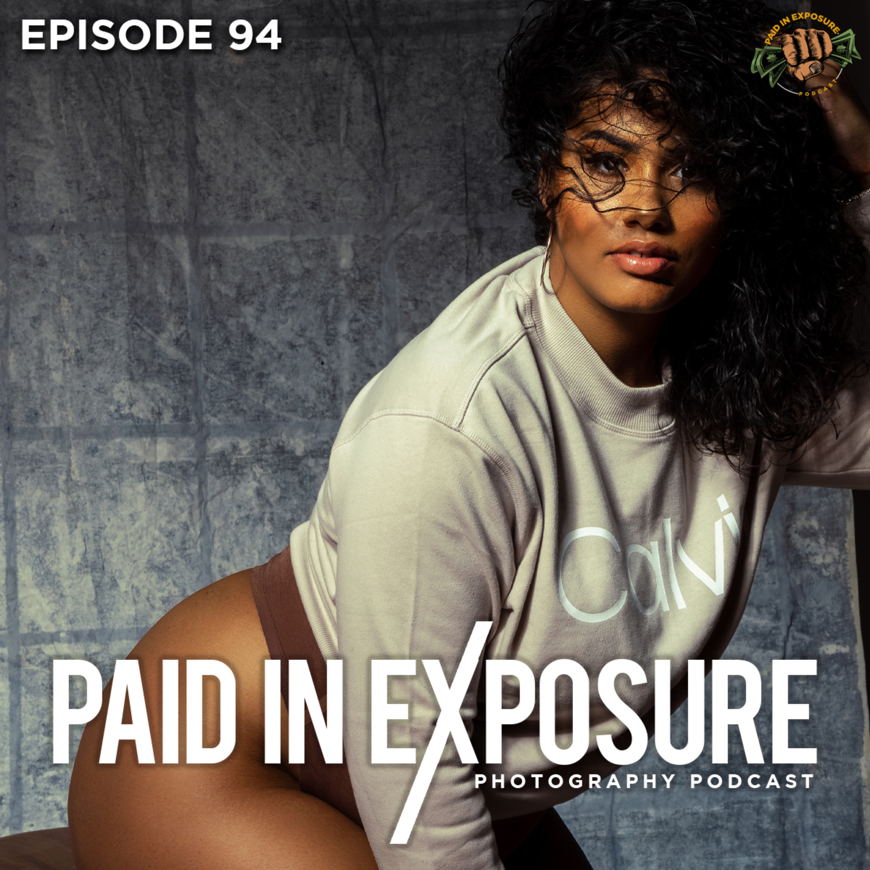 Paid in Exposure Photography Podcast