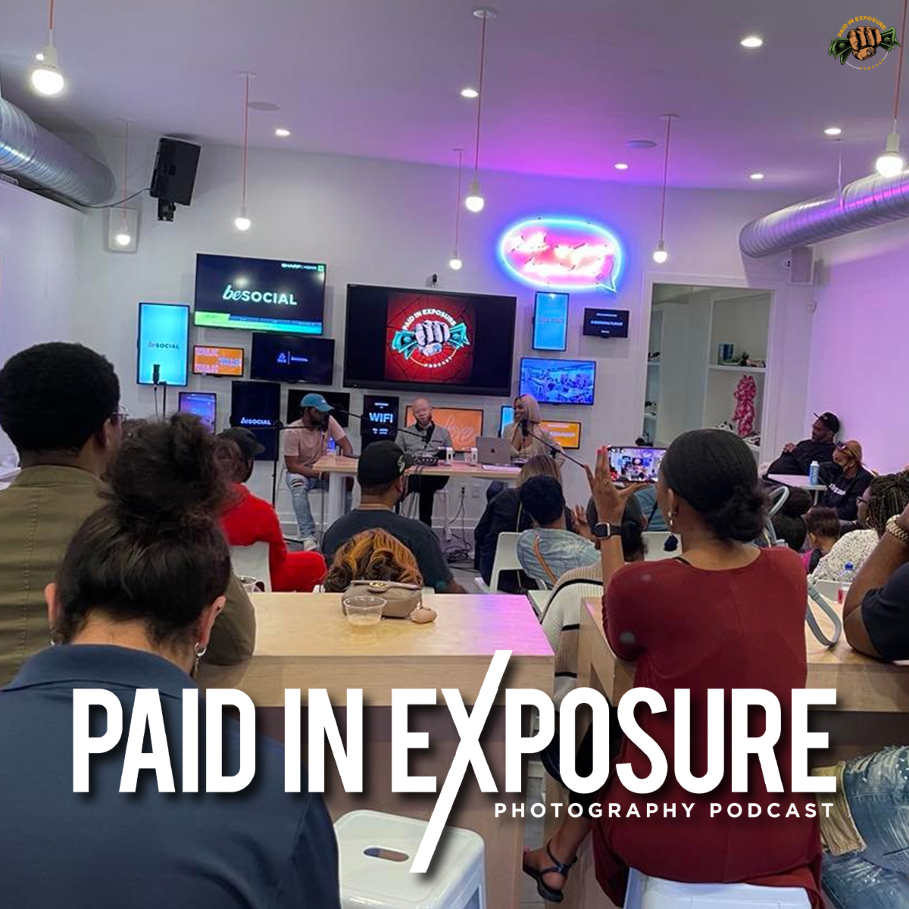 Paid in Exposure Photography Podcast