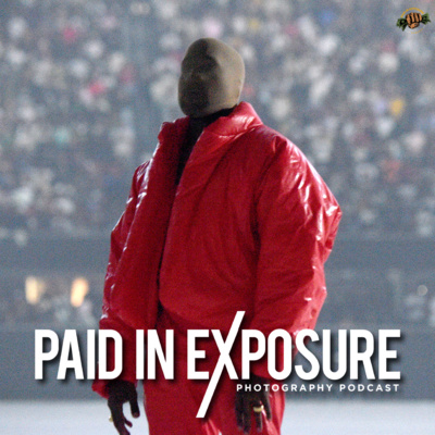 Paid in Exposure Photography Podcast