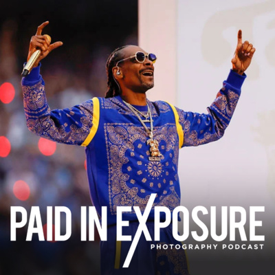 Paid in Exposure Photography Podcast