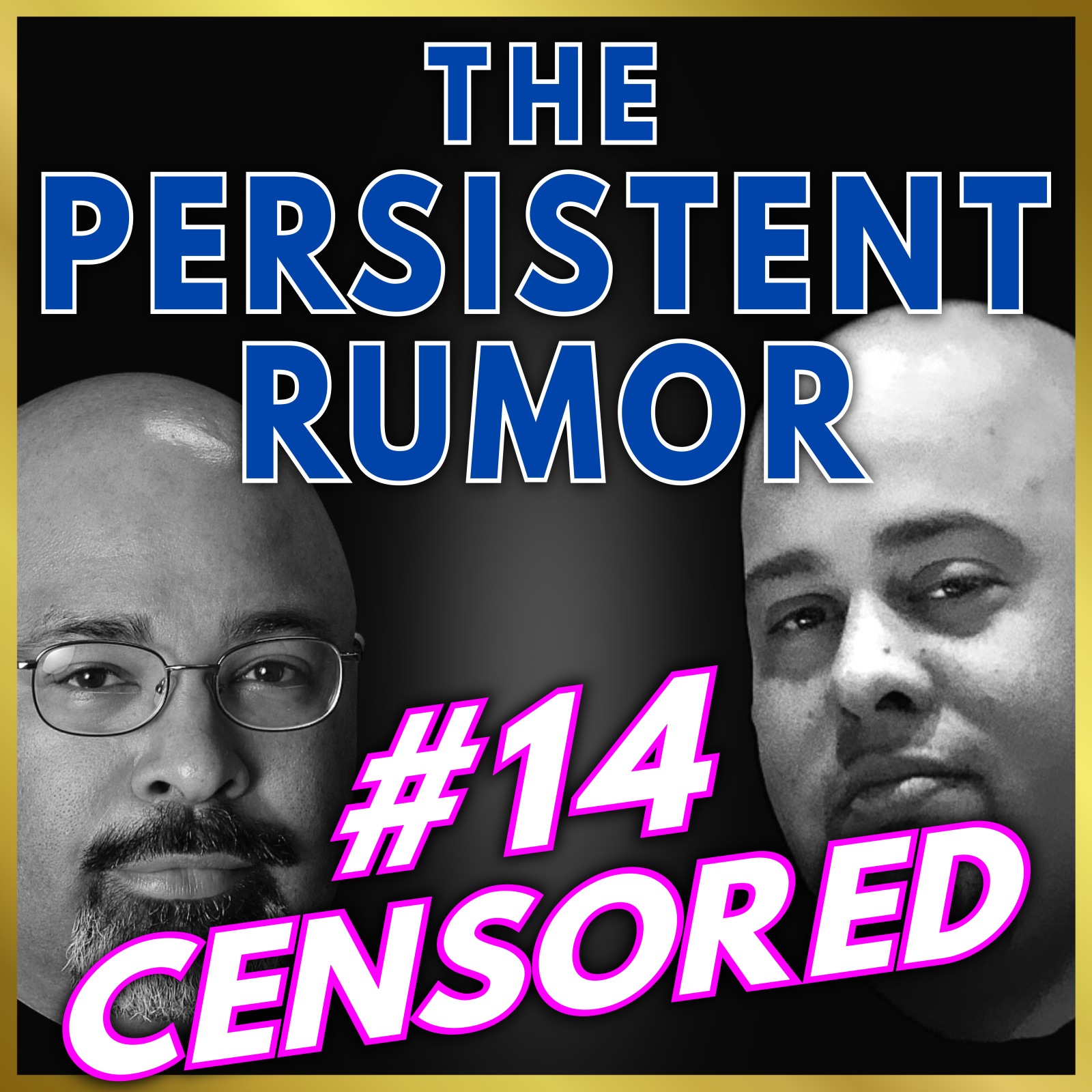 The Persistent Rumor #14 Censored