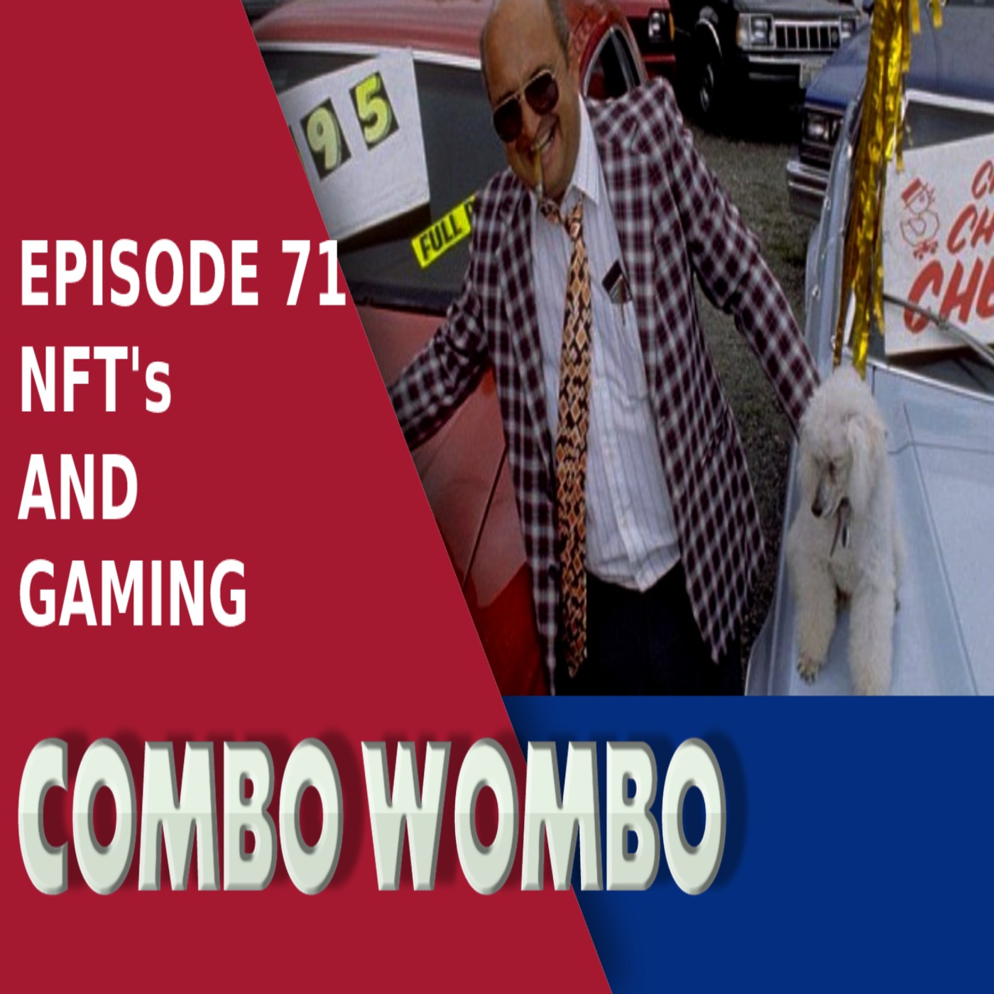 Combo Wombo Podcast Ep 71 – NFT games are coming, unfortunately episode artwork