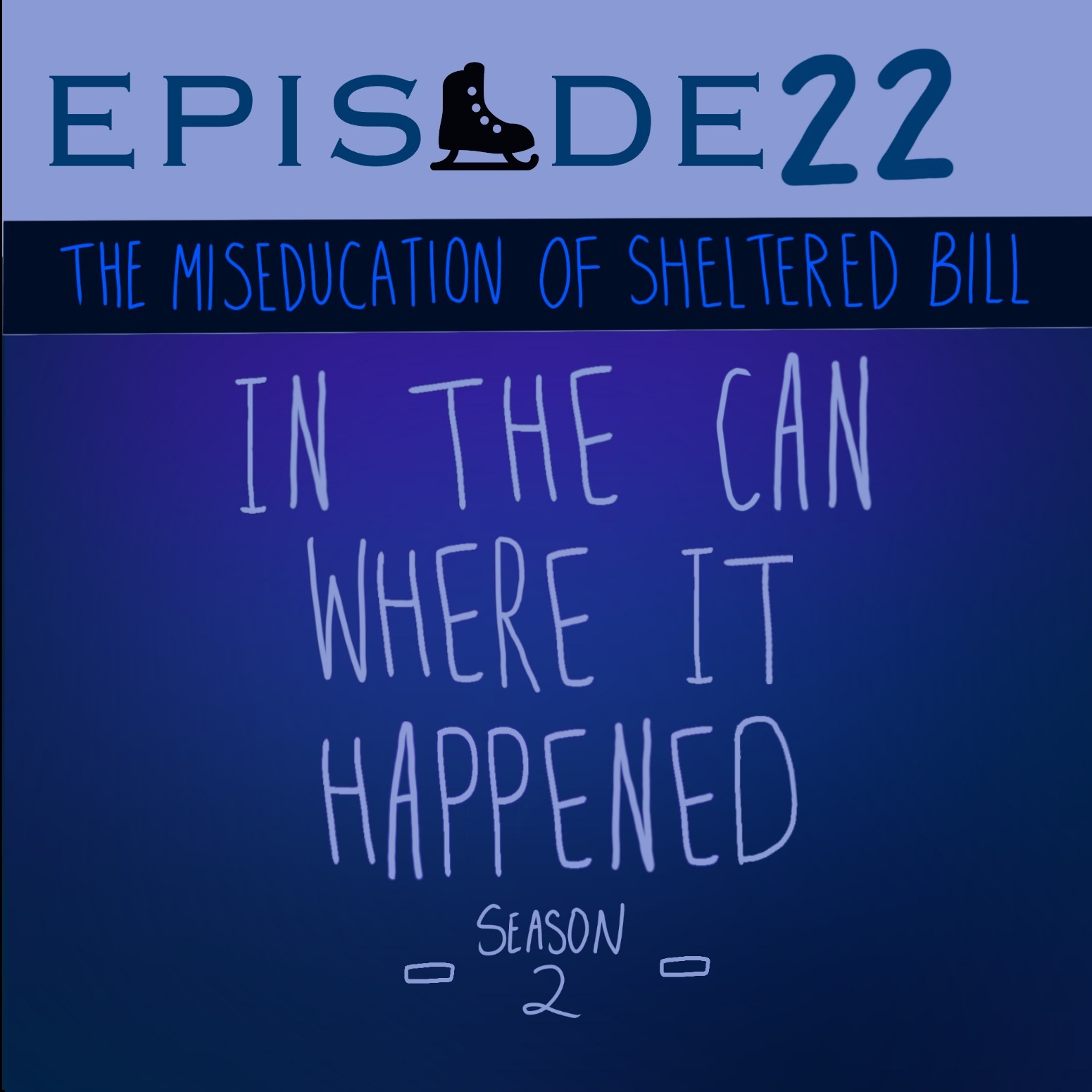 The Miseducation of Sheltered Bill