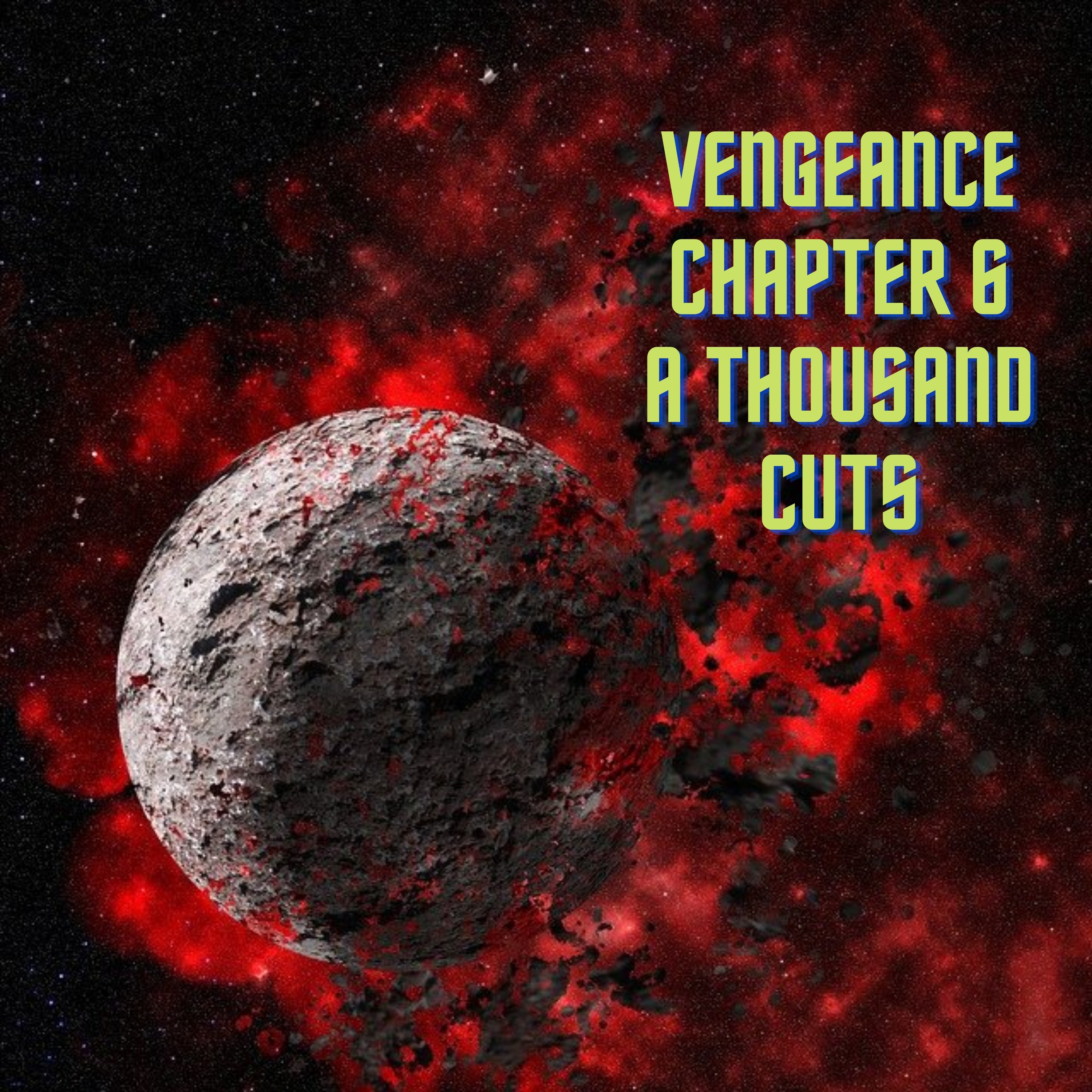 Series 7 - Vengeance Chapter 6 - A Thousand Cuts episode artwork